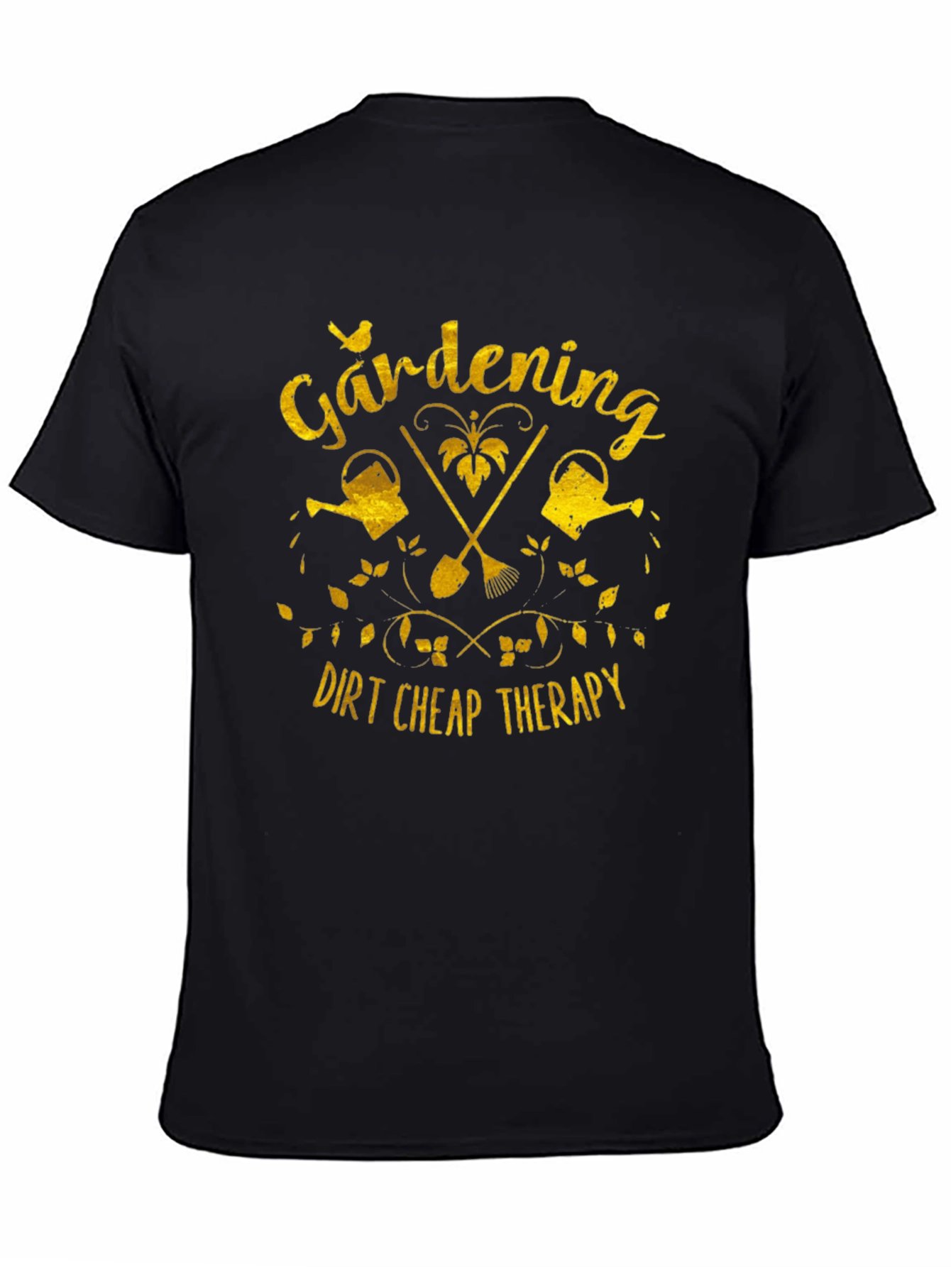 Gardening Dirt Cheap Therapy Black T-Shirt