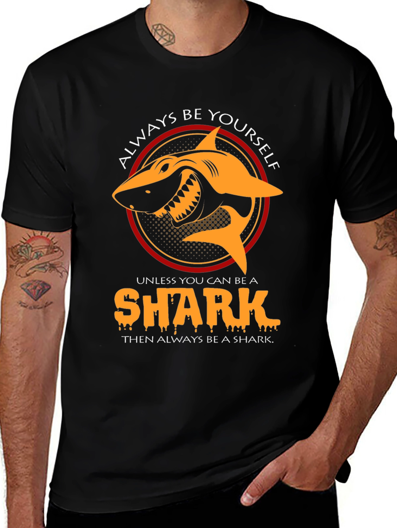 Always Be Yourself Unless Shark T-Shirt