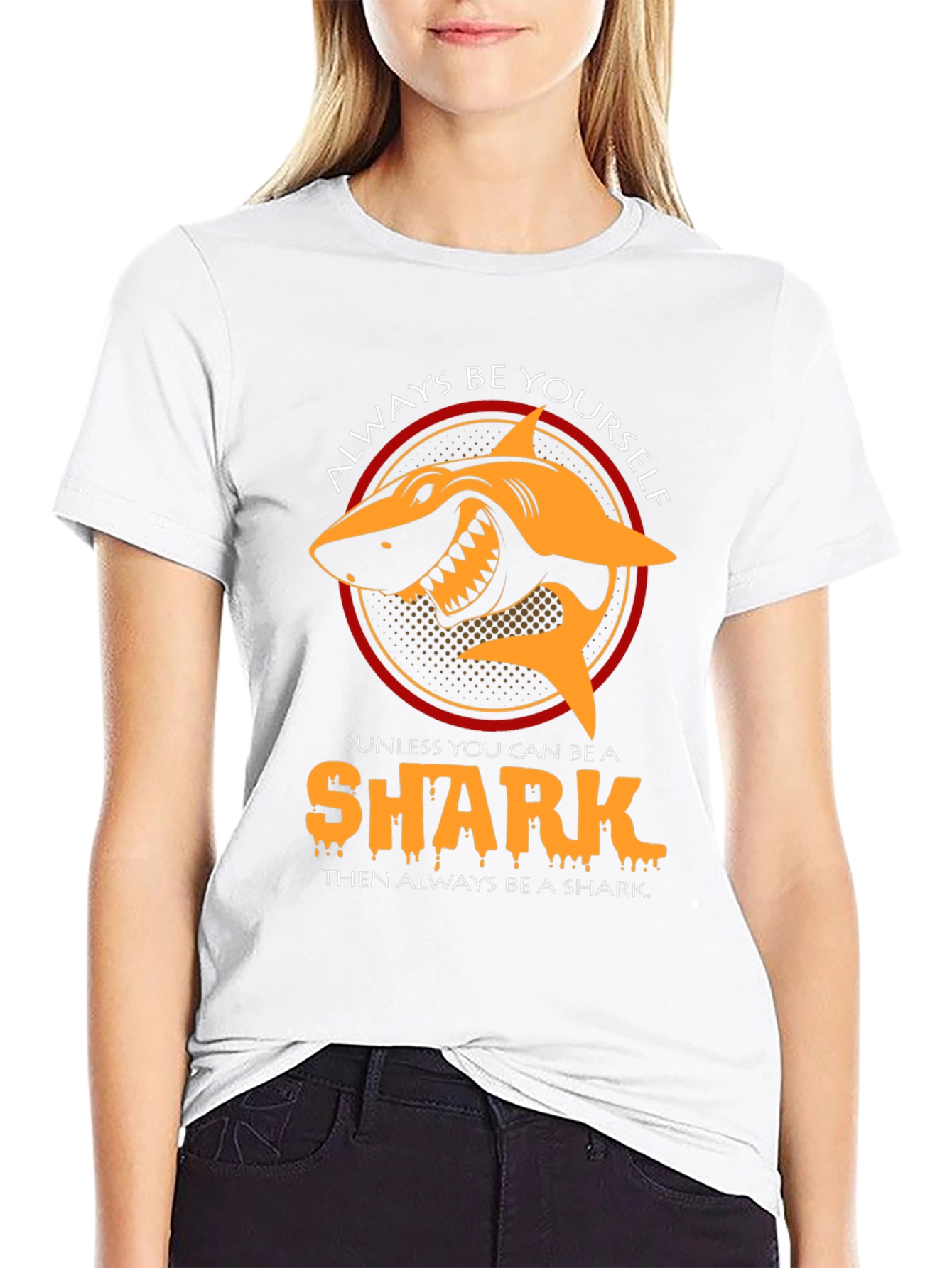 Always Be Yourself Unless Shark T-Shirt
