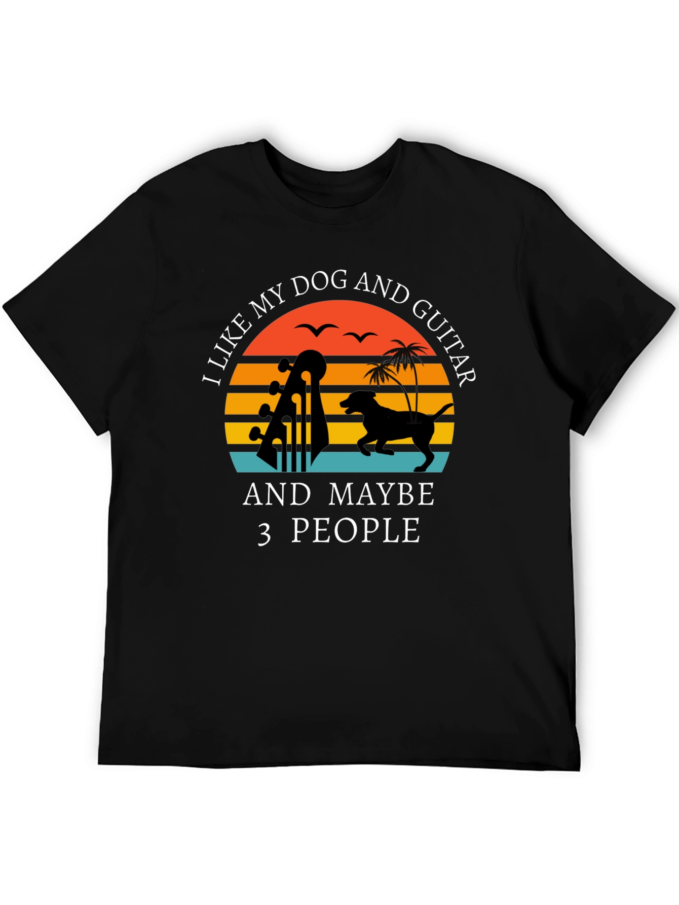 Dog and Guitar Lover T-Shirt - Funny Sarcastic Tee