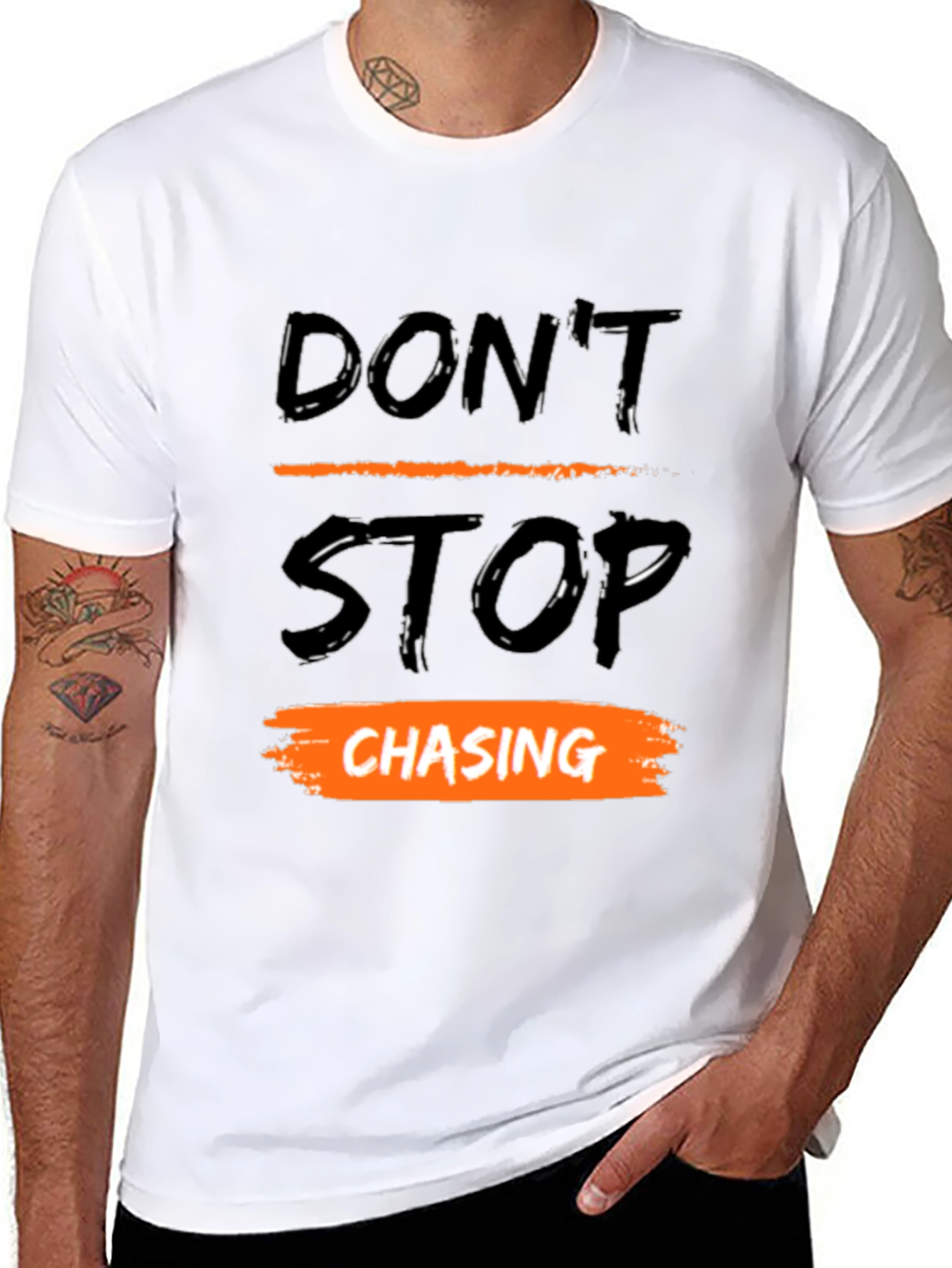 Dont Stop Chasing Graphic T-Shirt