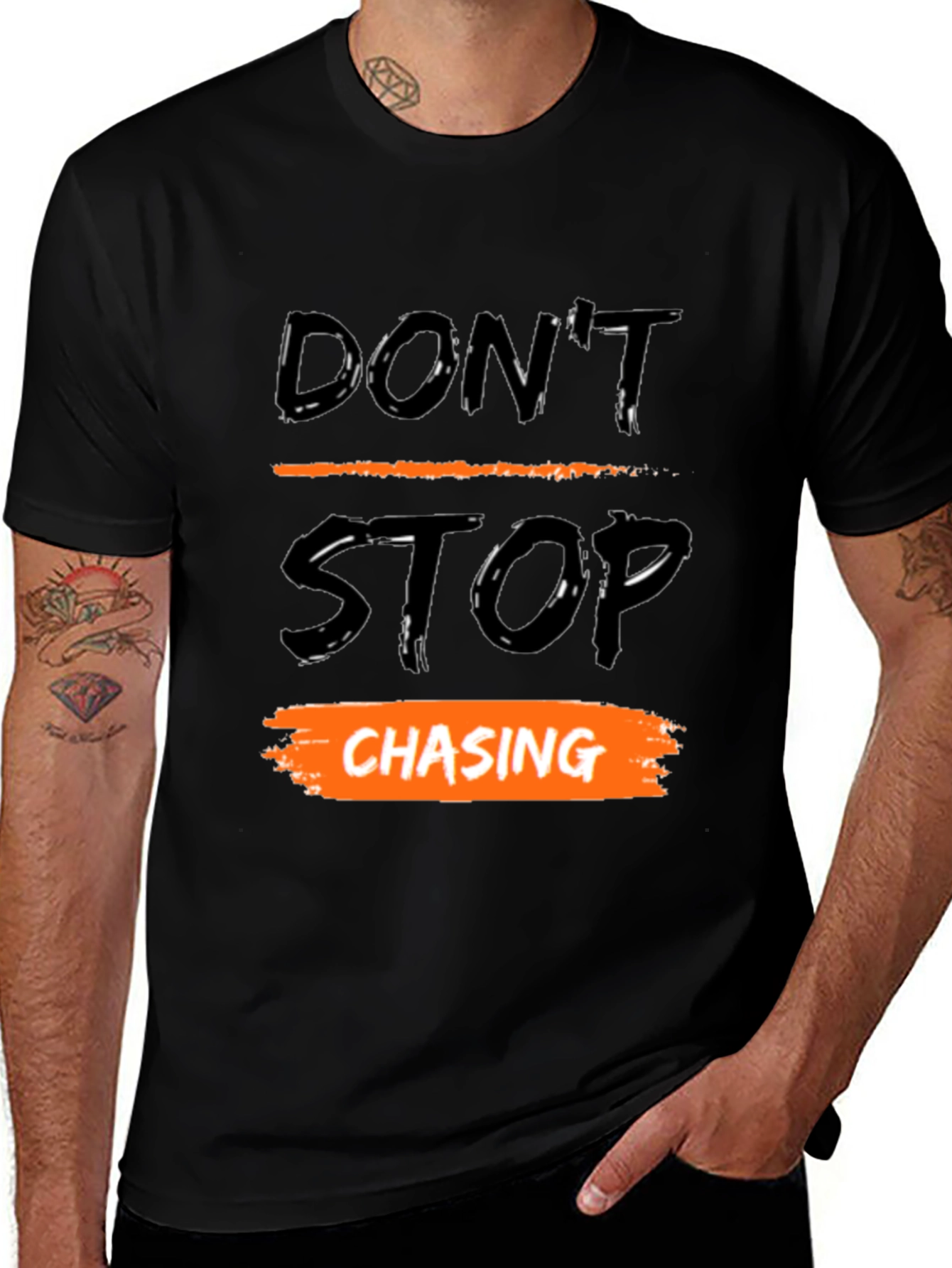 Dont Stop Chasing Graphic T-Shirt