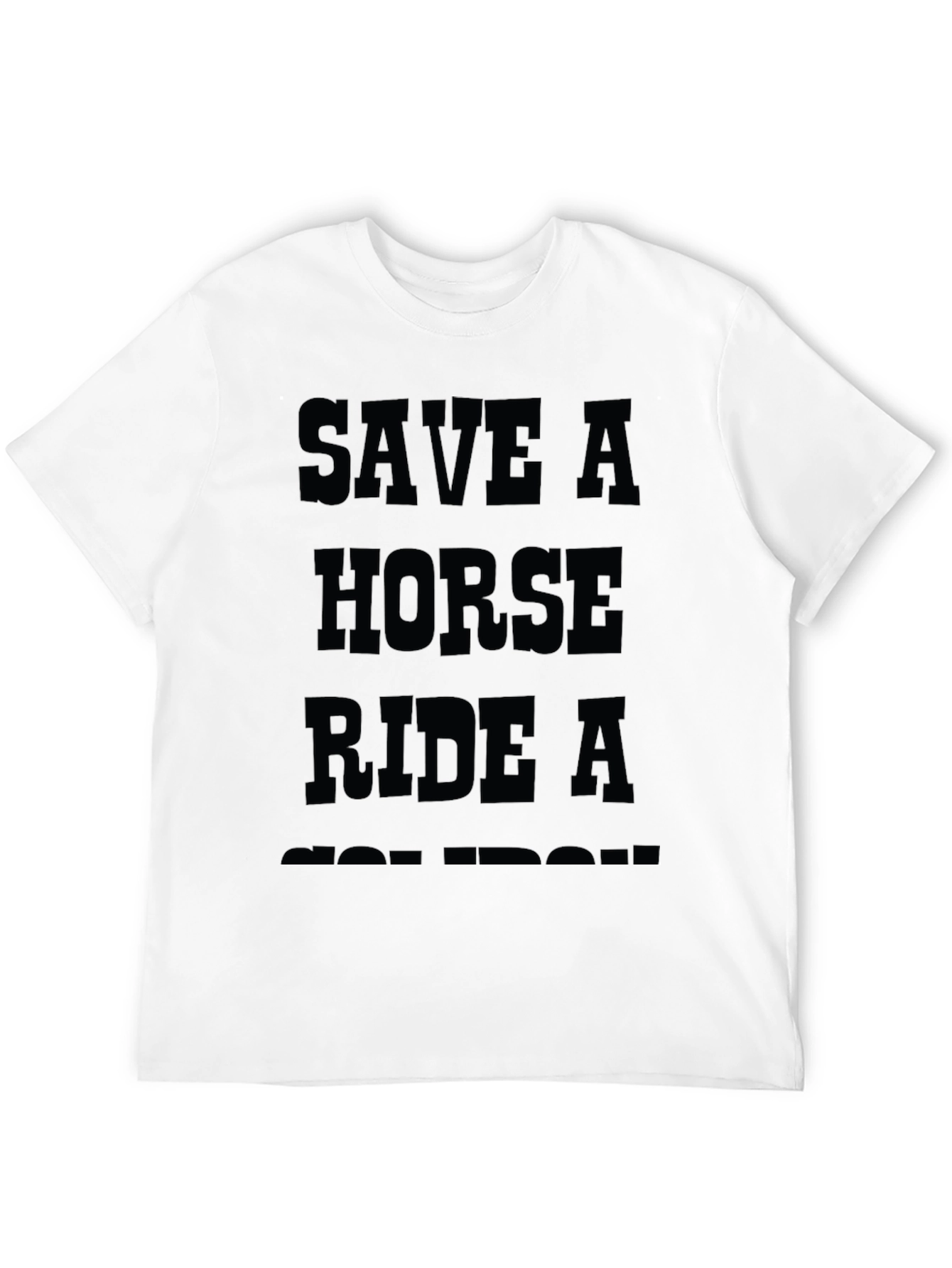 Save A Horse Ride A Cowboy Graphic Tee