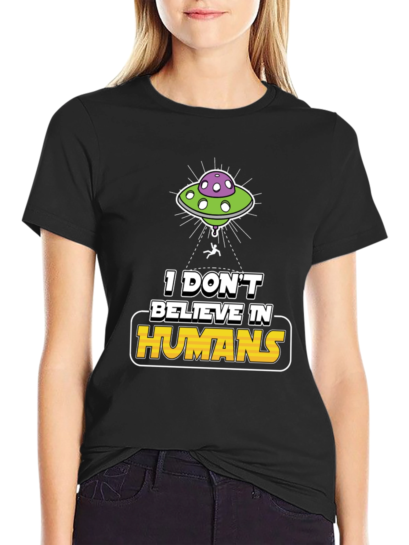 I Dont Believe In Humans Alien Graphic Tee