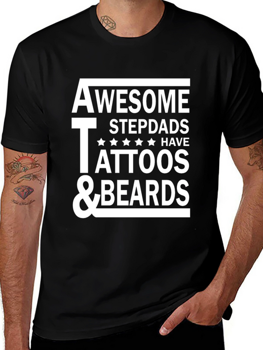 Awesome Stepdads Tattoos & Beards T-Shirt
