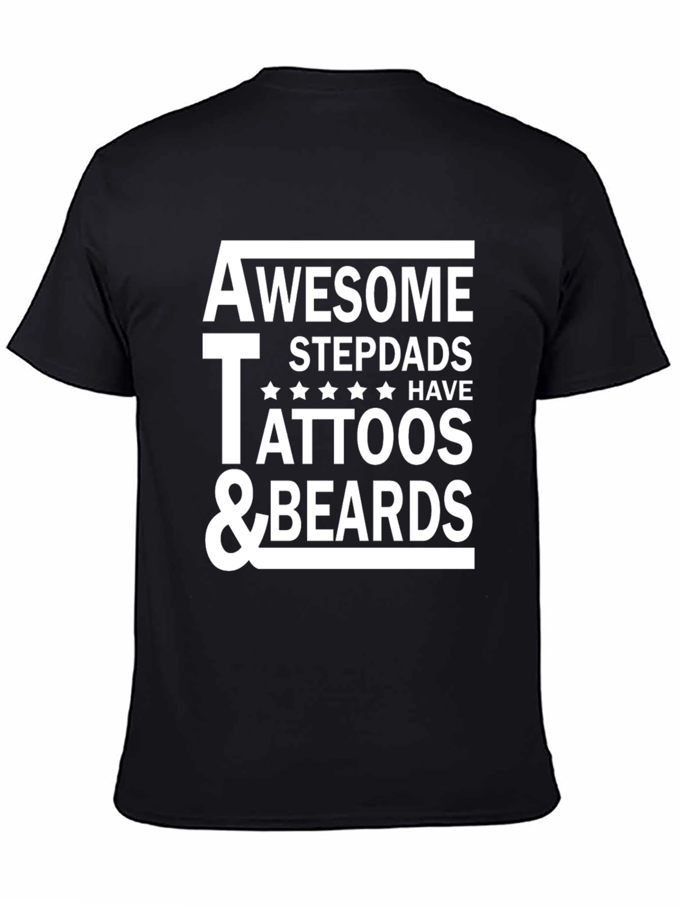 Awesome Stepdads Tattoos & Beards T-Shirt