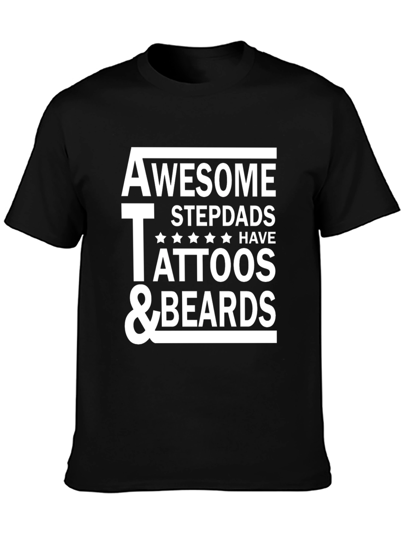 Awesome Stepdads Tattoos & Beards T-Shirt