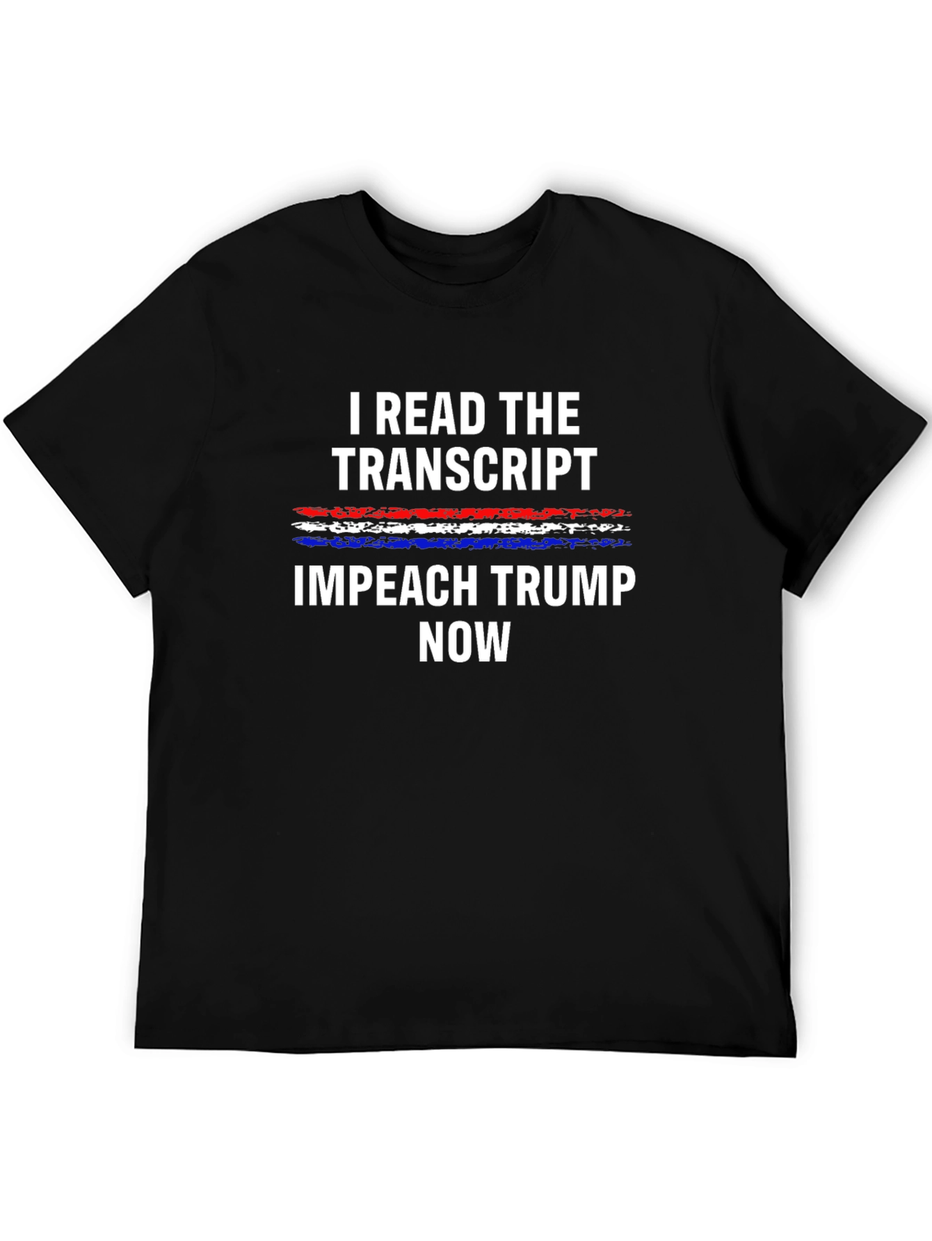 Impeach Trump Now T-Shirt: I Read The Transcript