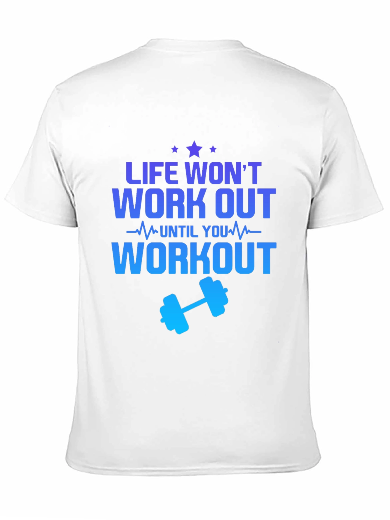 Life Workout Graphic T-Shirt