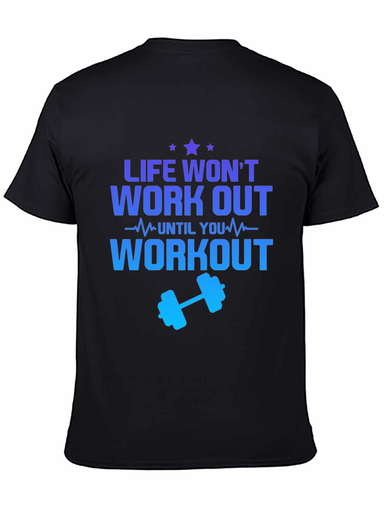 Life Workout Graphic T-Shirt