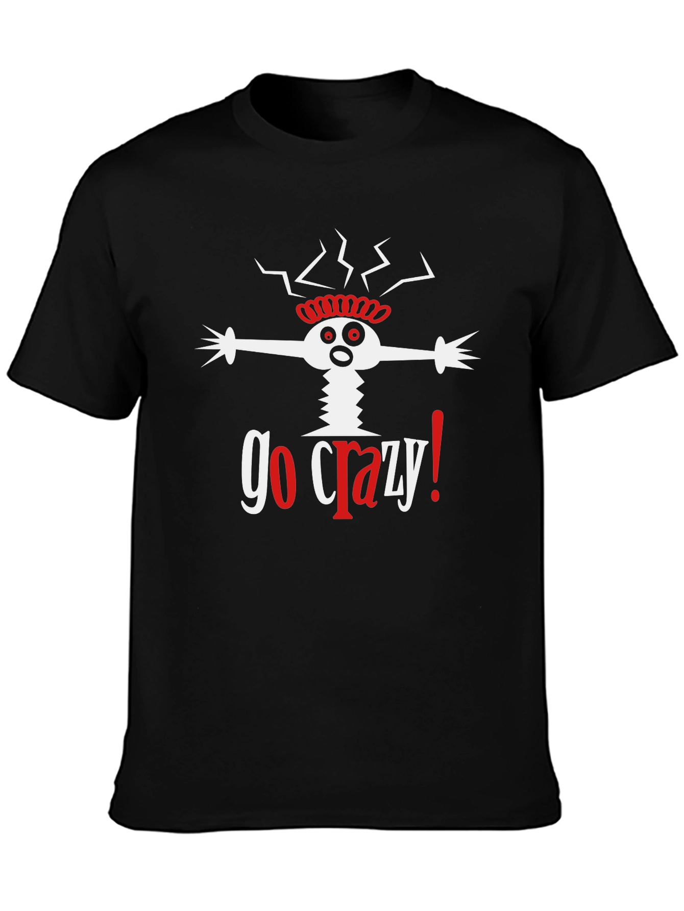 Go Crazy! Graphic Print Black T-Shirt