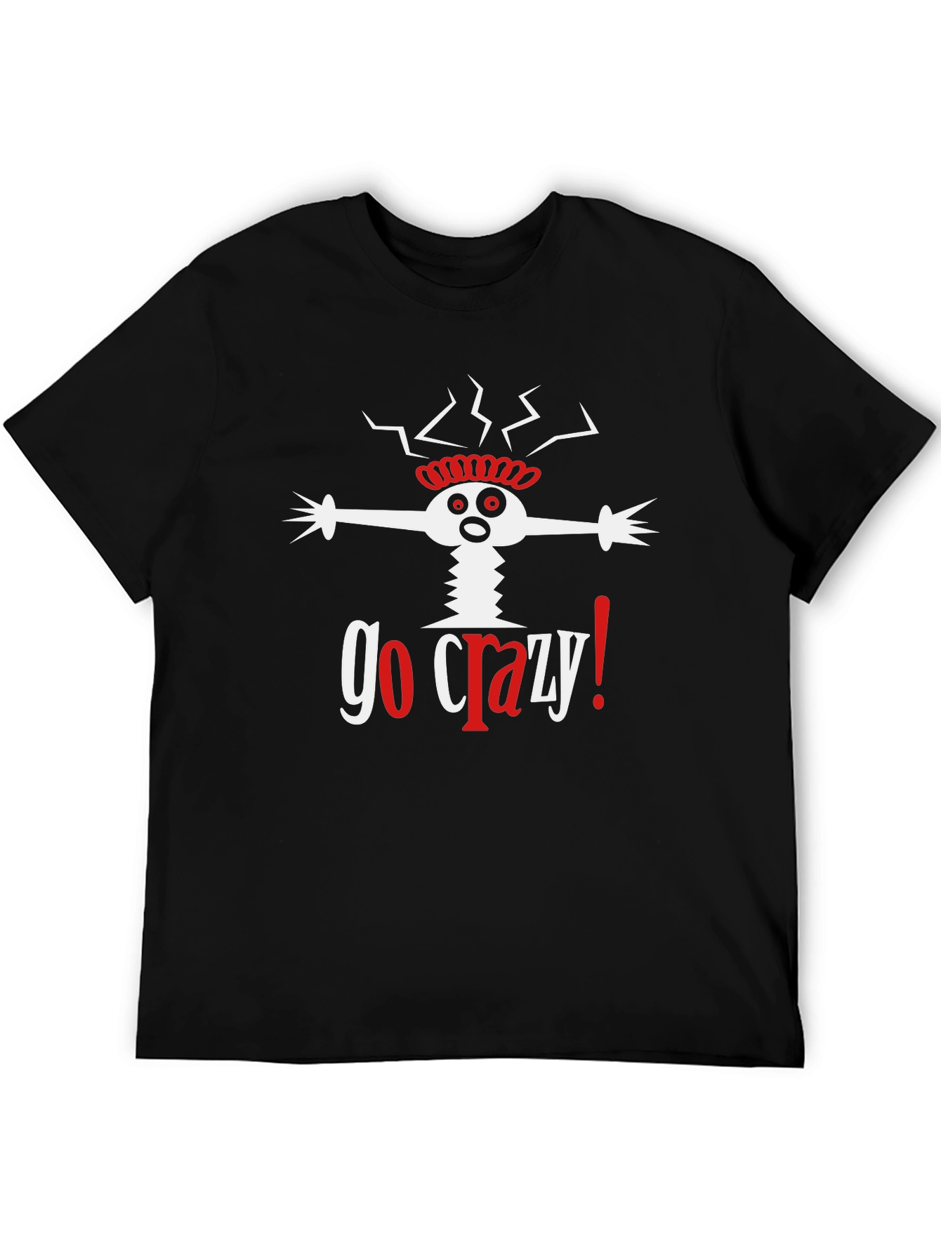 Go Crazy! Graphic Print Black T-Shirt