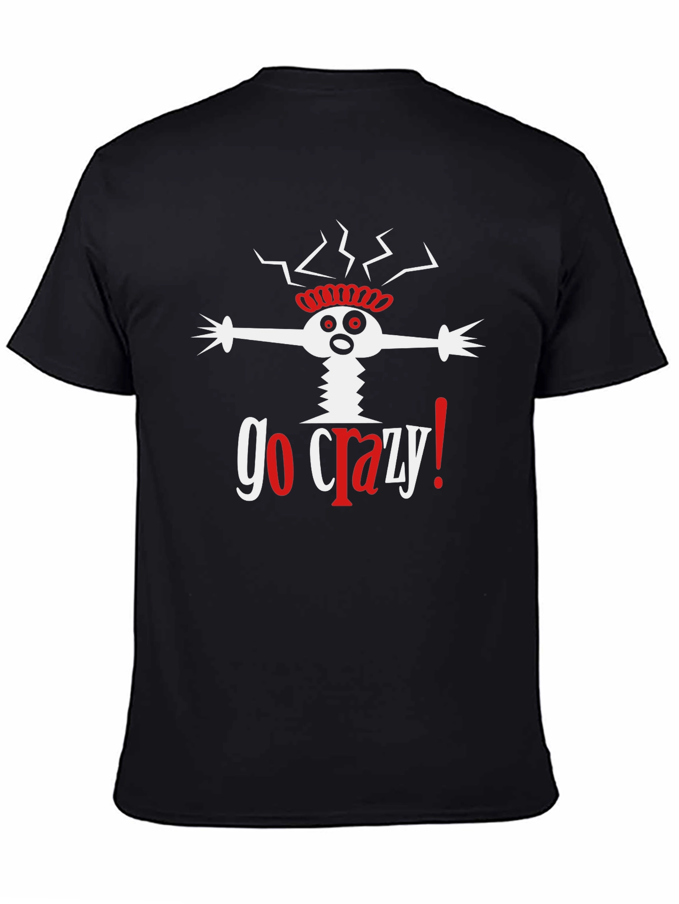 Go Crazy! Graphic Print Black T-Shirt