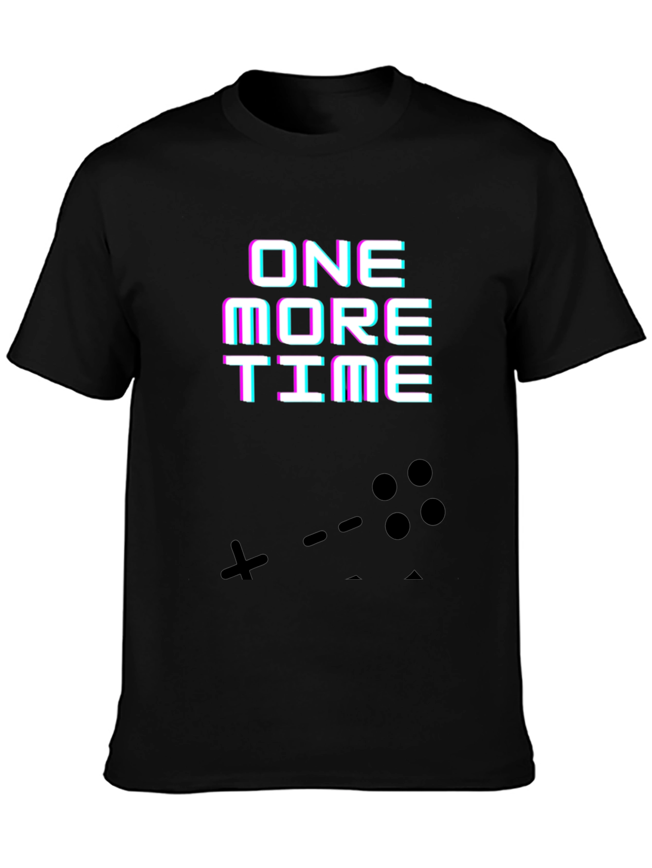 One More Time Gaming T-Shirt