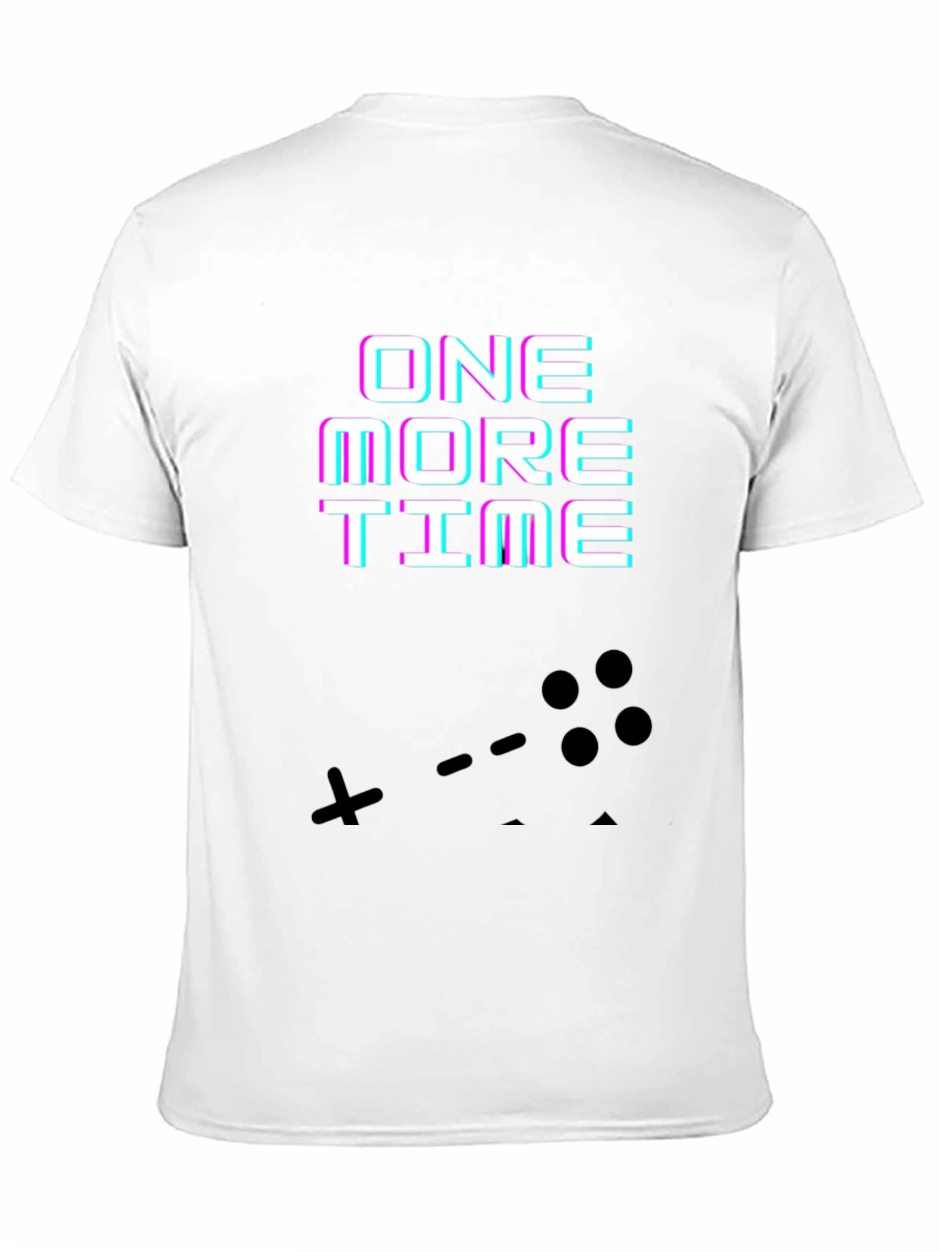 One More Time Gaming T-Shirt