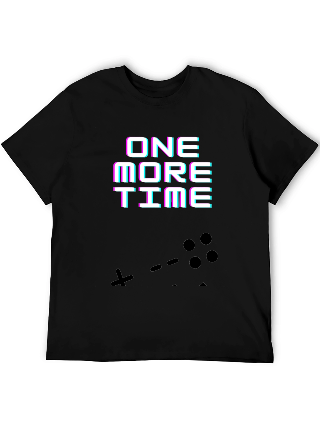 One More Time Gaming T-Shirt