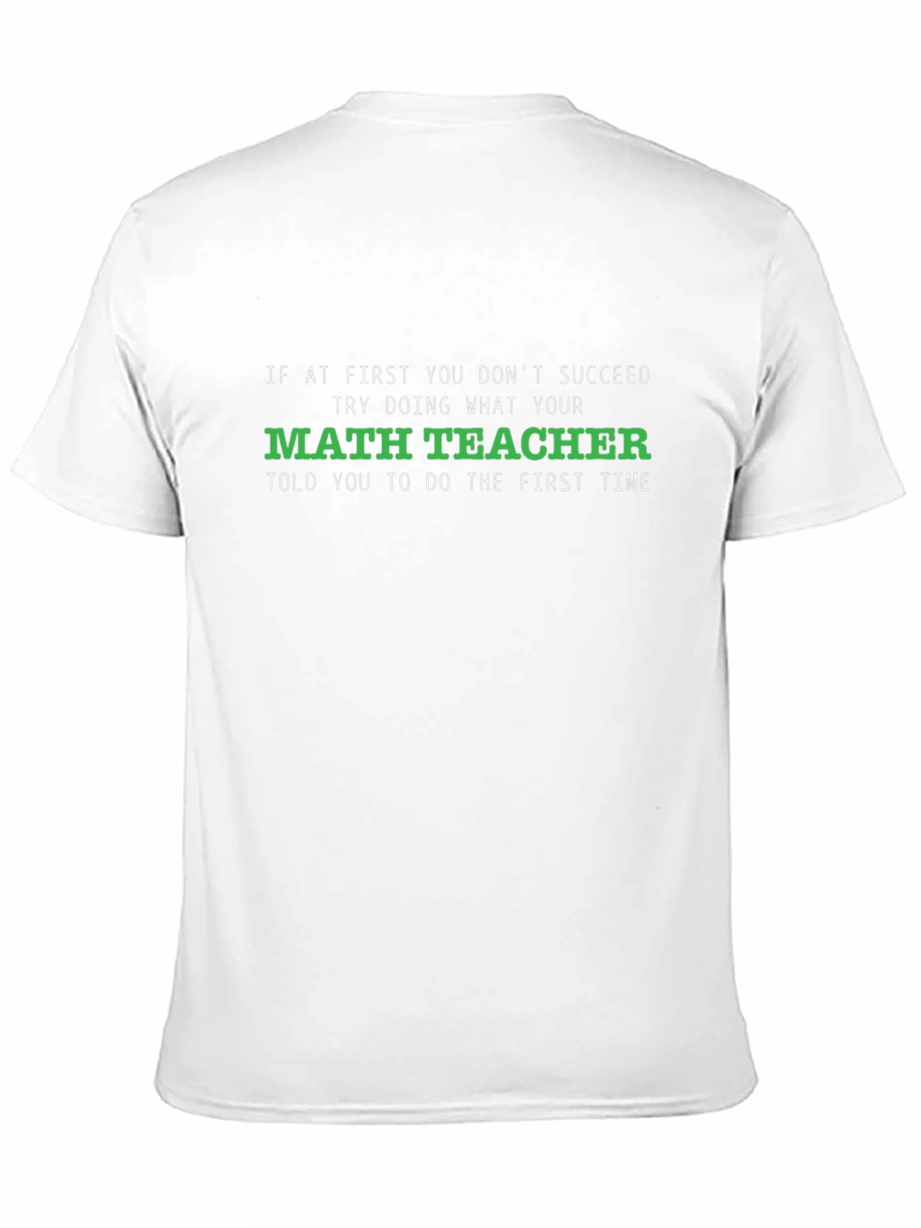 Math Teacher Humor T-Shirt