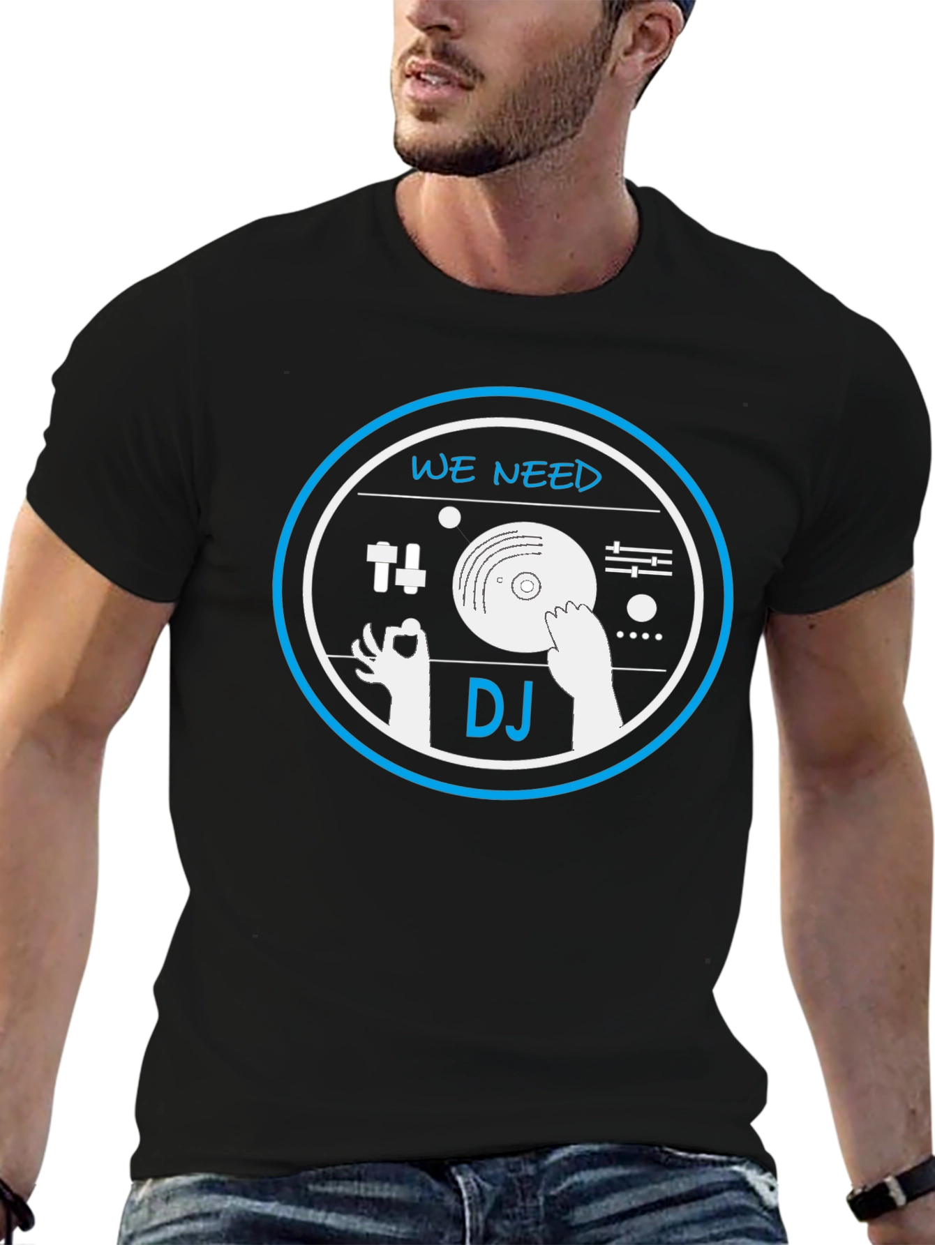 We Need DJ T-Shirt - Music Lover Graphic Tee