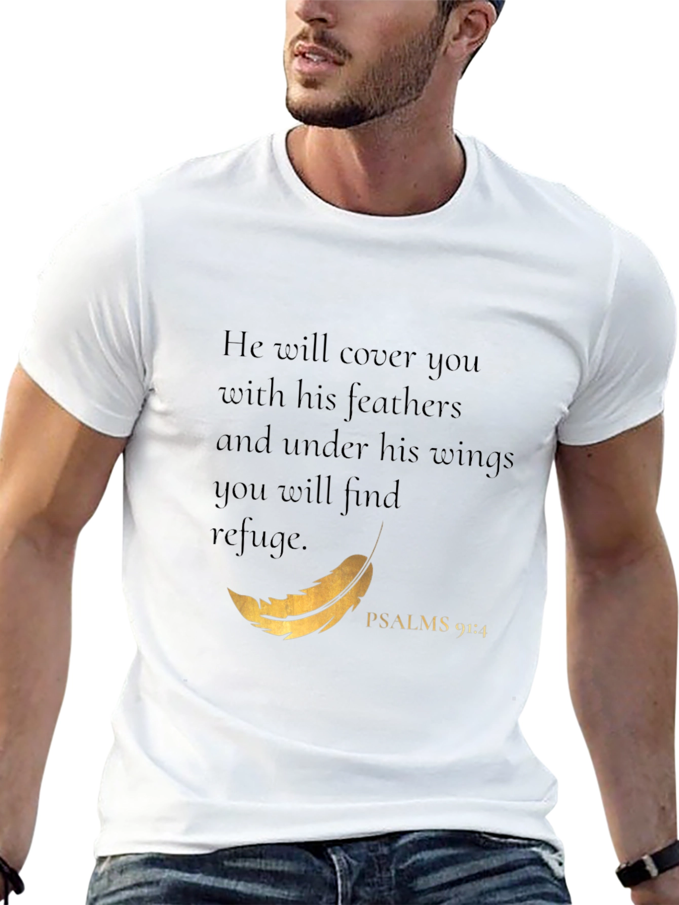 Psalms 91:4 Christian T-Shirt - He Will Cover You