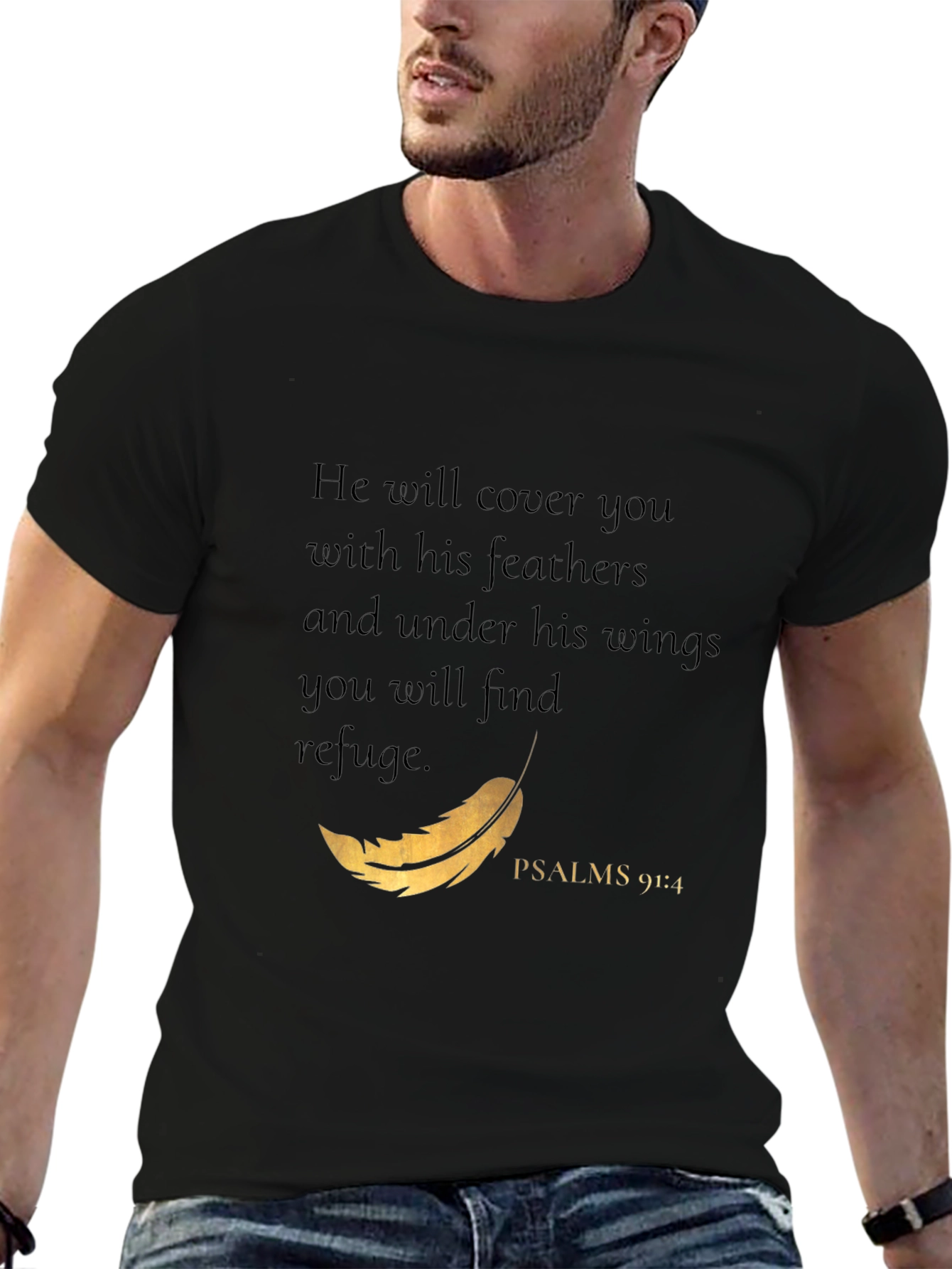 Psalms 91:4 Christian T-Shirt - He Will Cover You