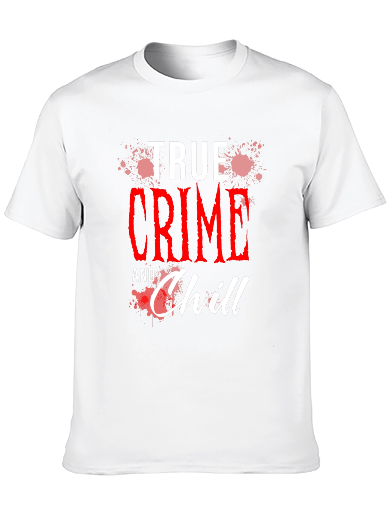 True Crime and Chill Graphic Tee