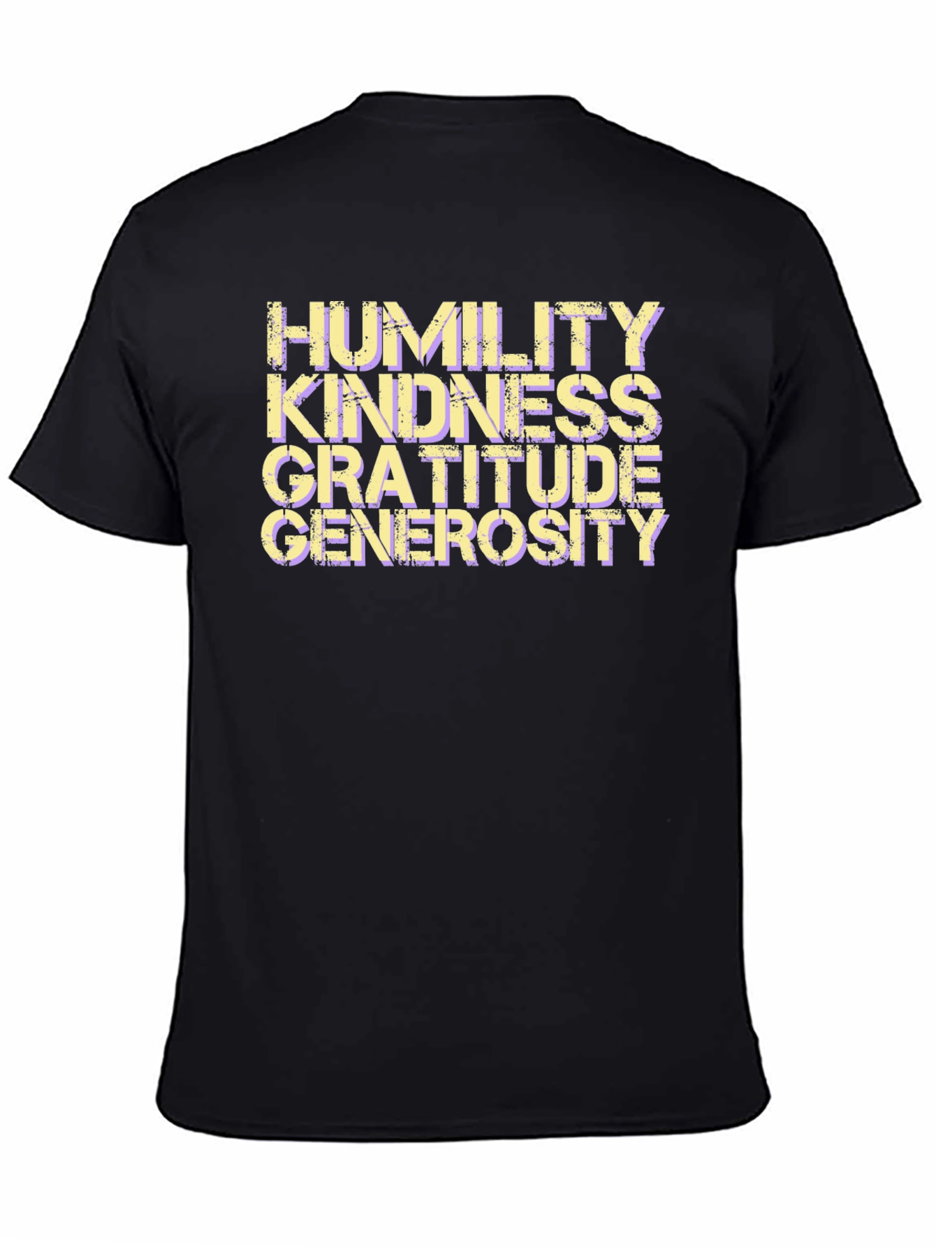 Humility Kindness Gratitude Generosity Black T-Shirt