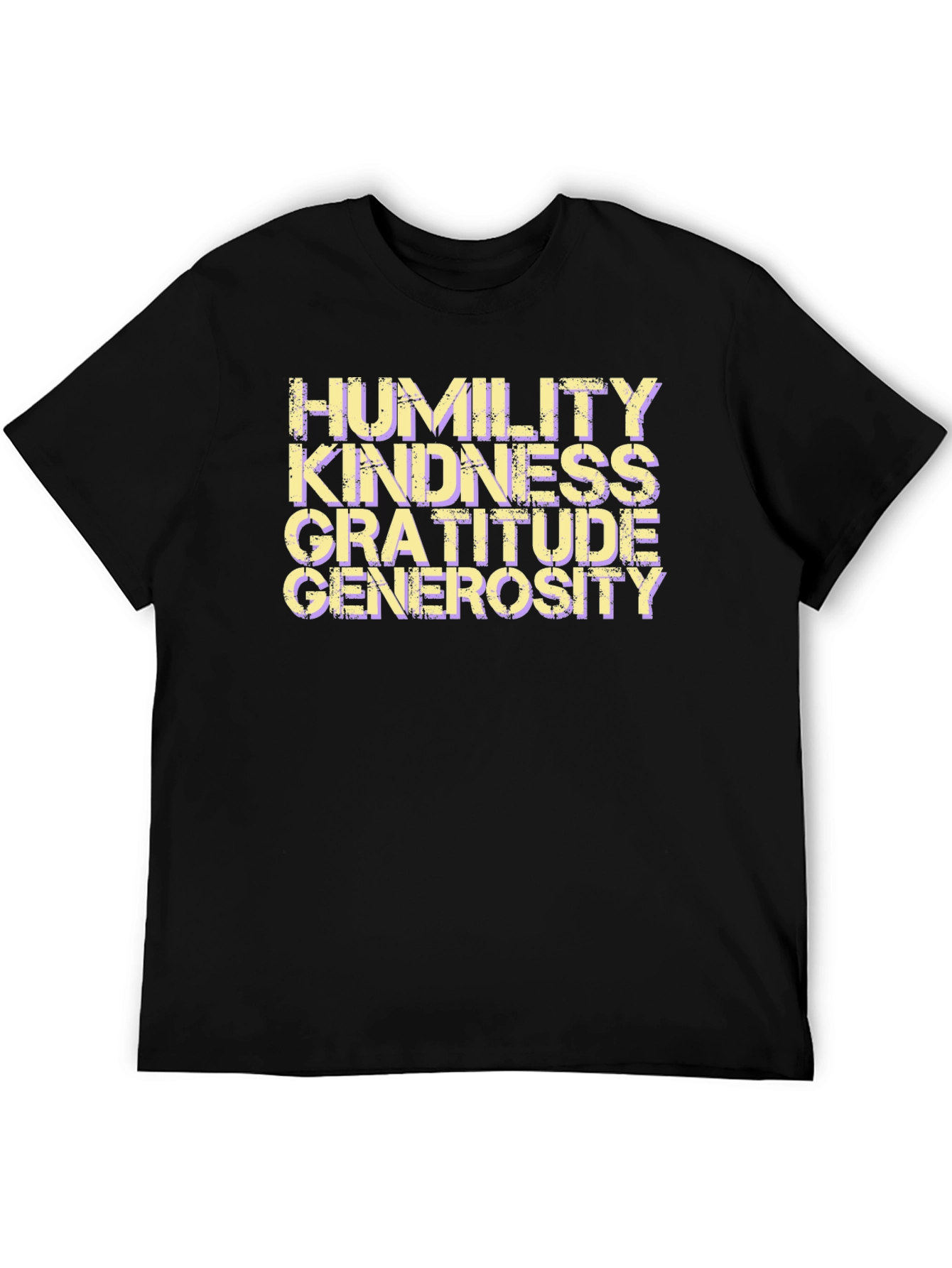Humility Kindness Gratitude Generosity Black T-Shirt