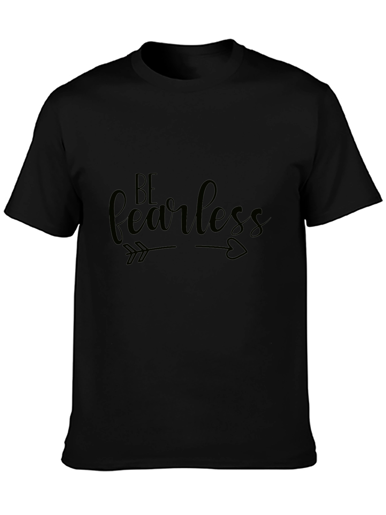 Be Fearless Black Graphic Tee Shirt