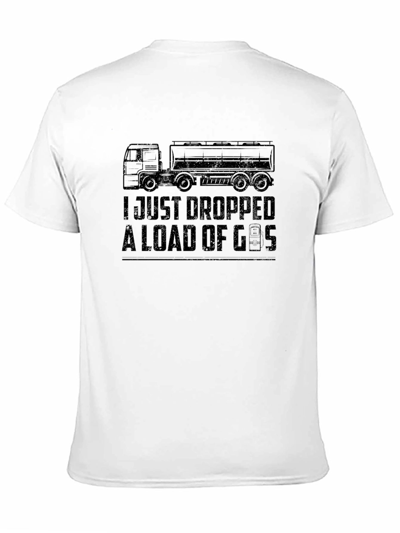 I Just Dropped a Load of Gas T-Shirt