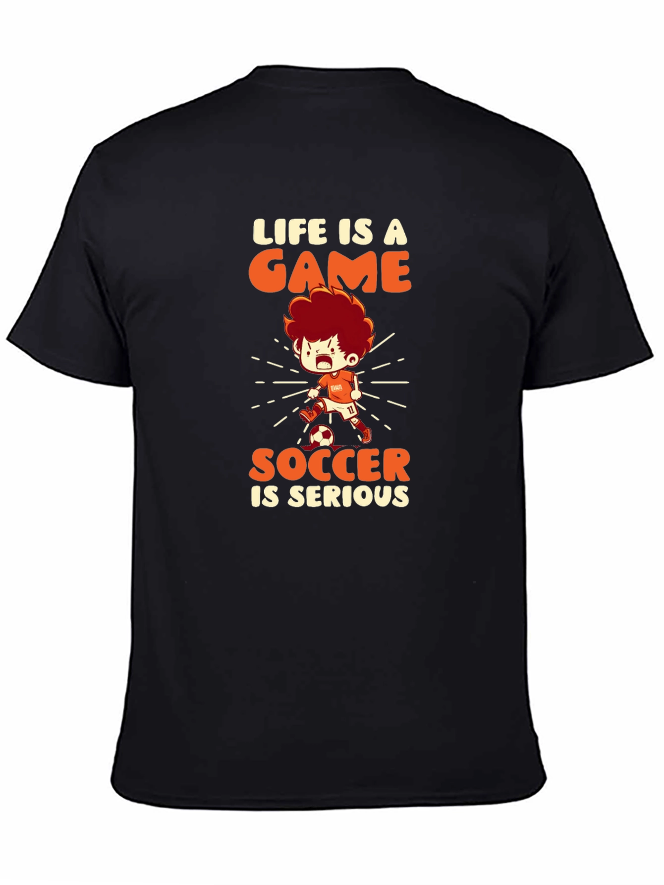 Life is a Game Soccer is Serious T-Shirt
