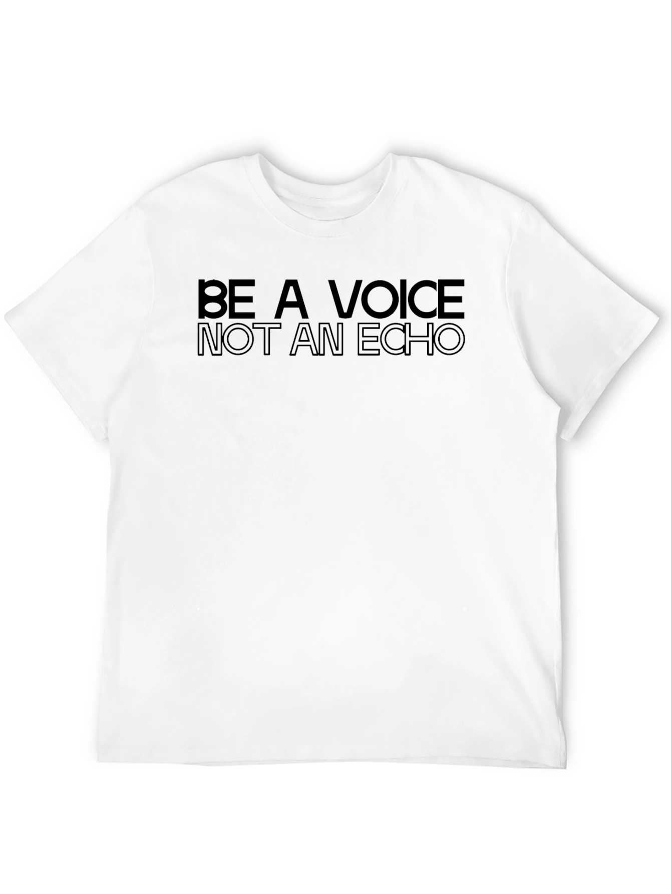Be A Voice Not An Echo Black Tee