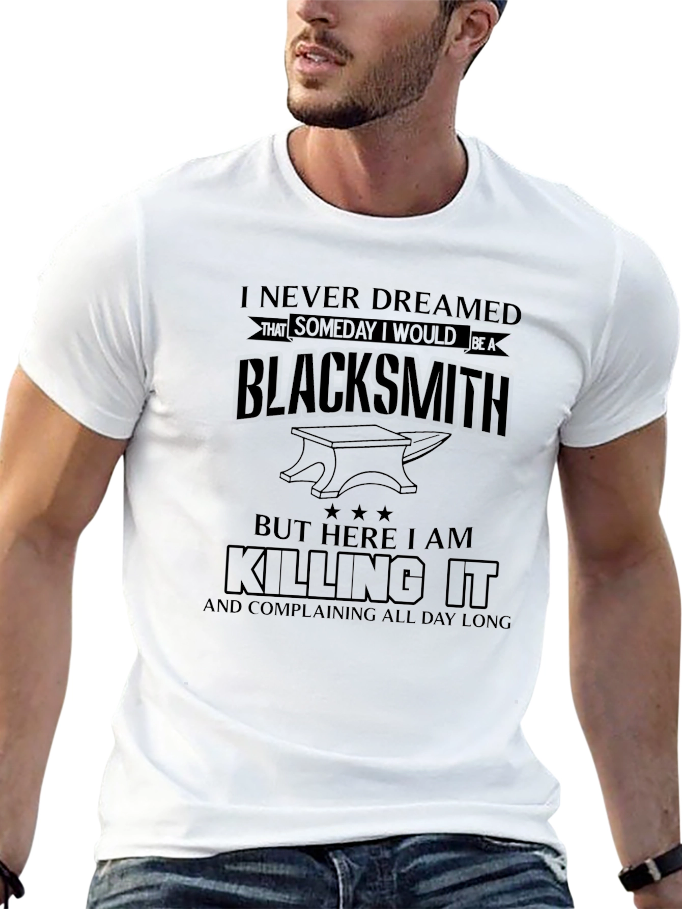 Blacksmith Humor T-Shirt - Killing It & Complaining