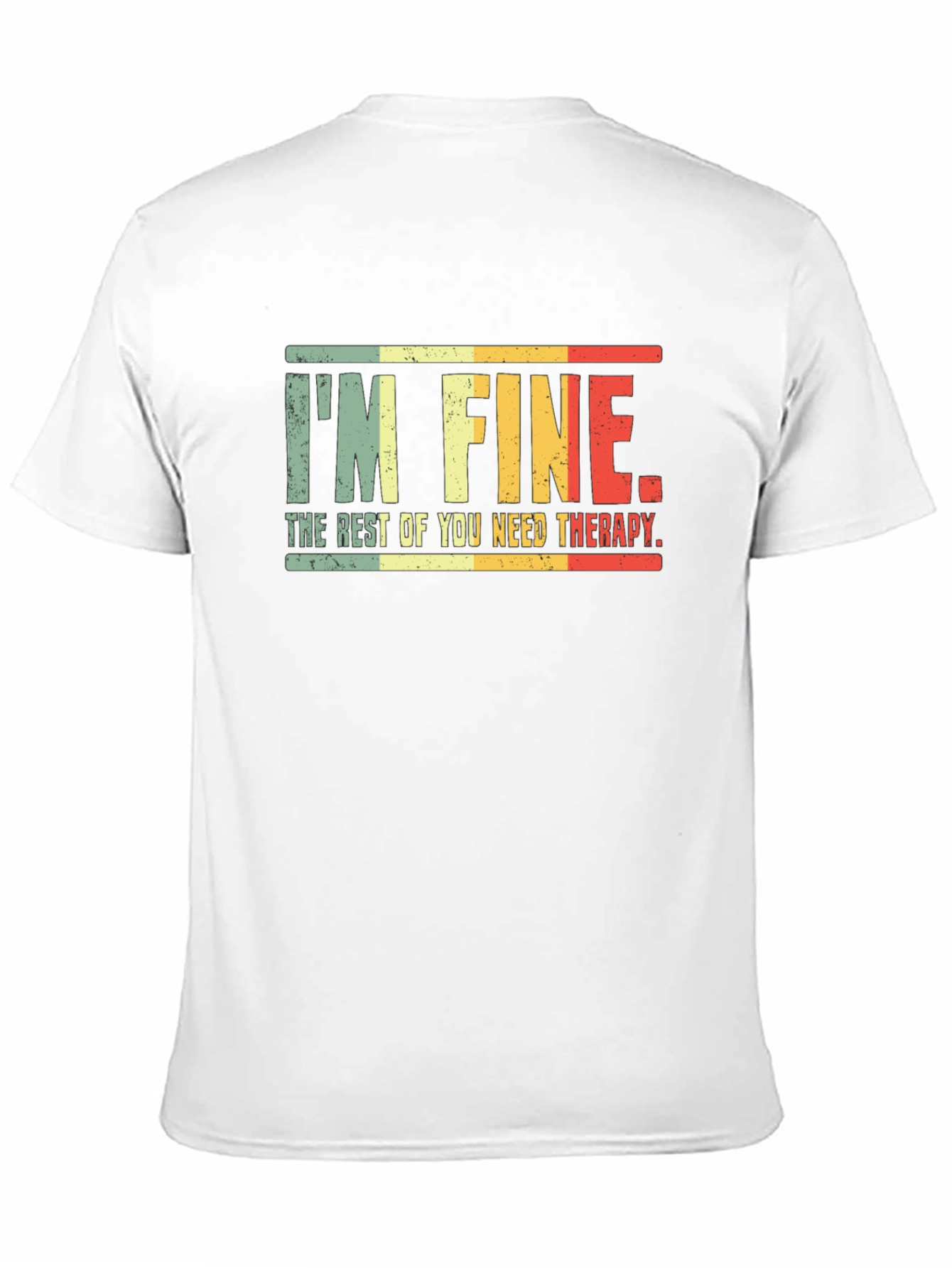 Im Fine You Need Therapy Graphic Tee