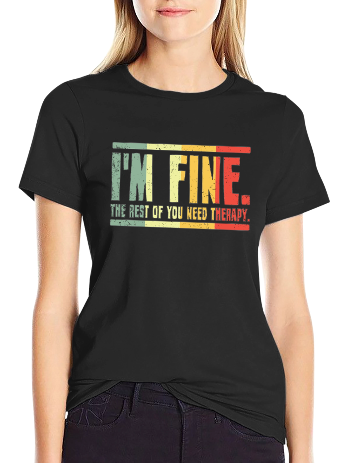 Im Fine You Need Therapy Graphic Tee