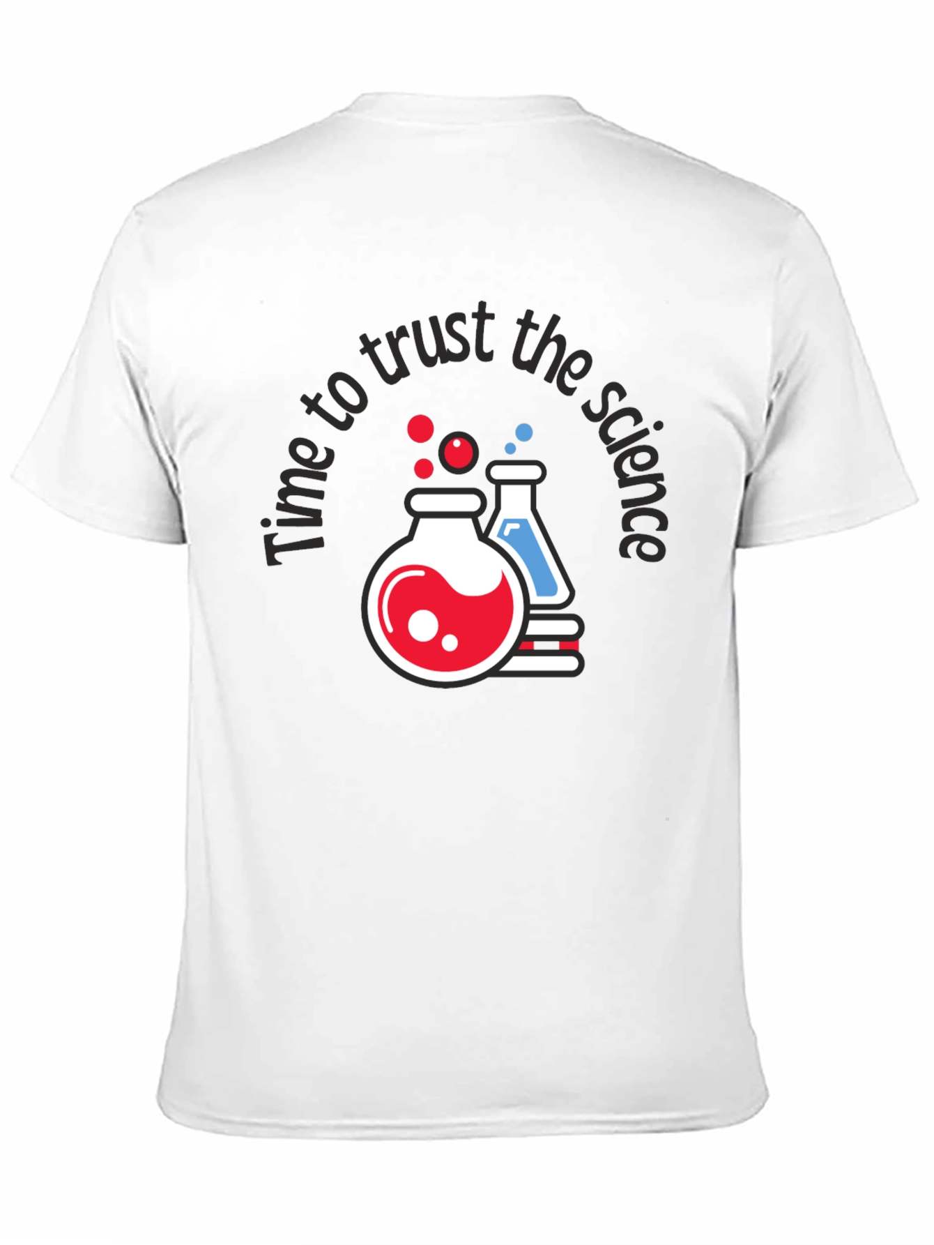 Time To Trust The Science Graphic Tee