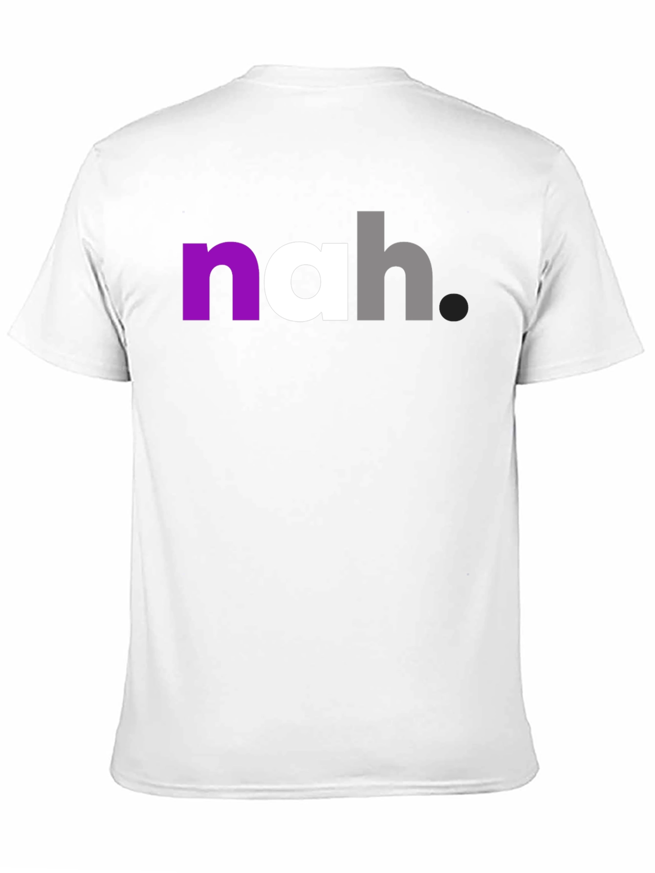 Nah. Asexual Pride T-Shirt - Casual Everyday Wear