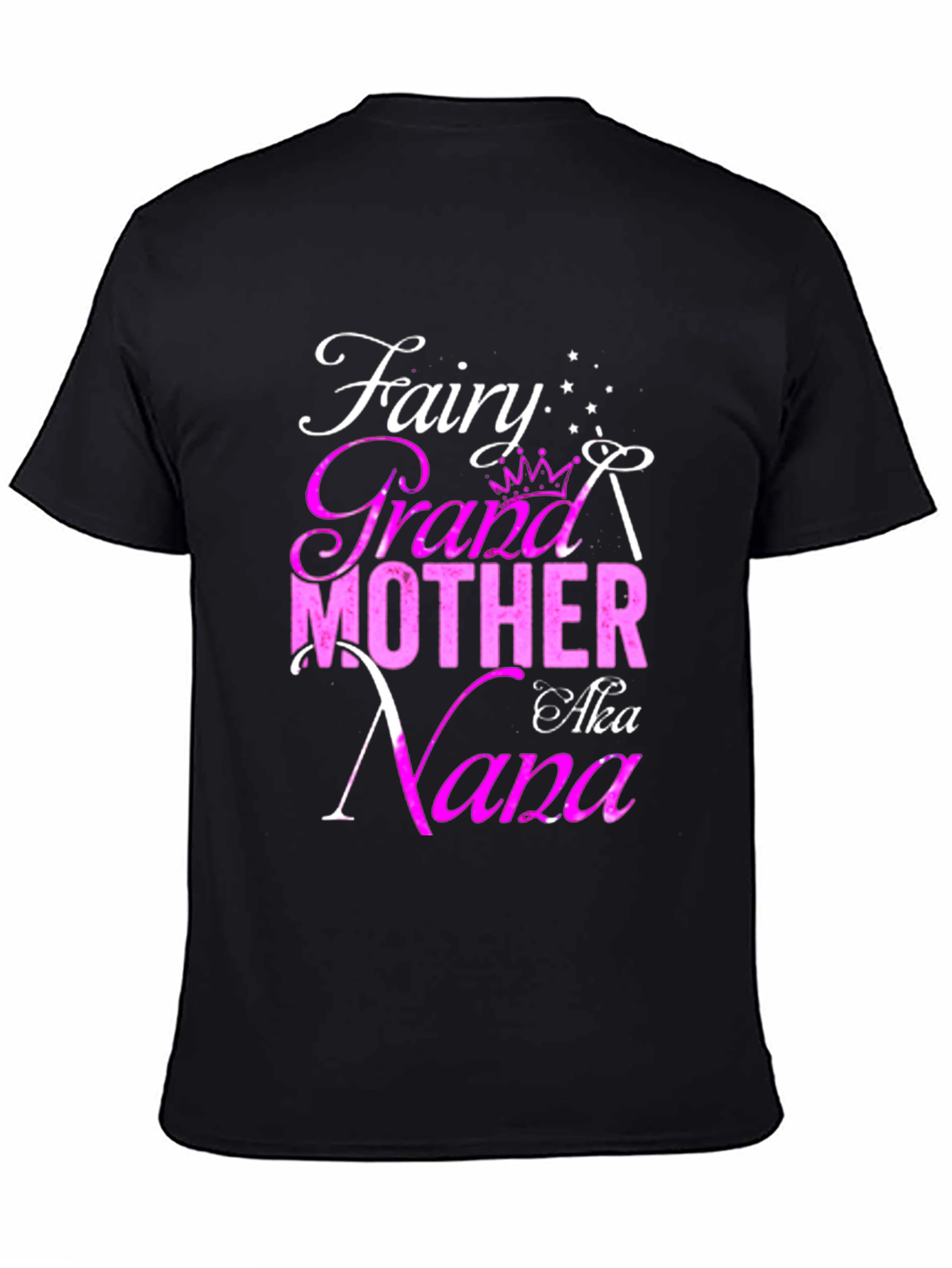 Fairy Grandmother AKA Nana T-Shirt