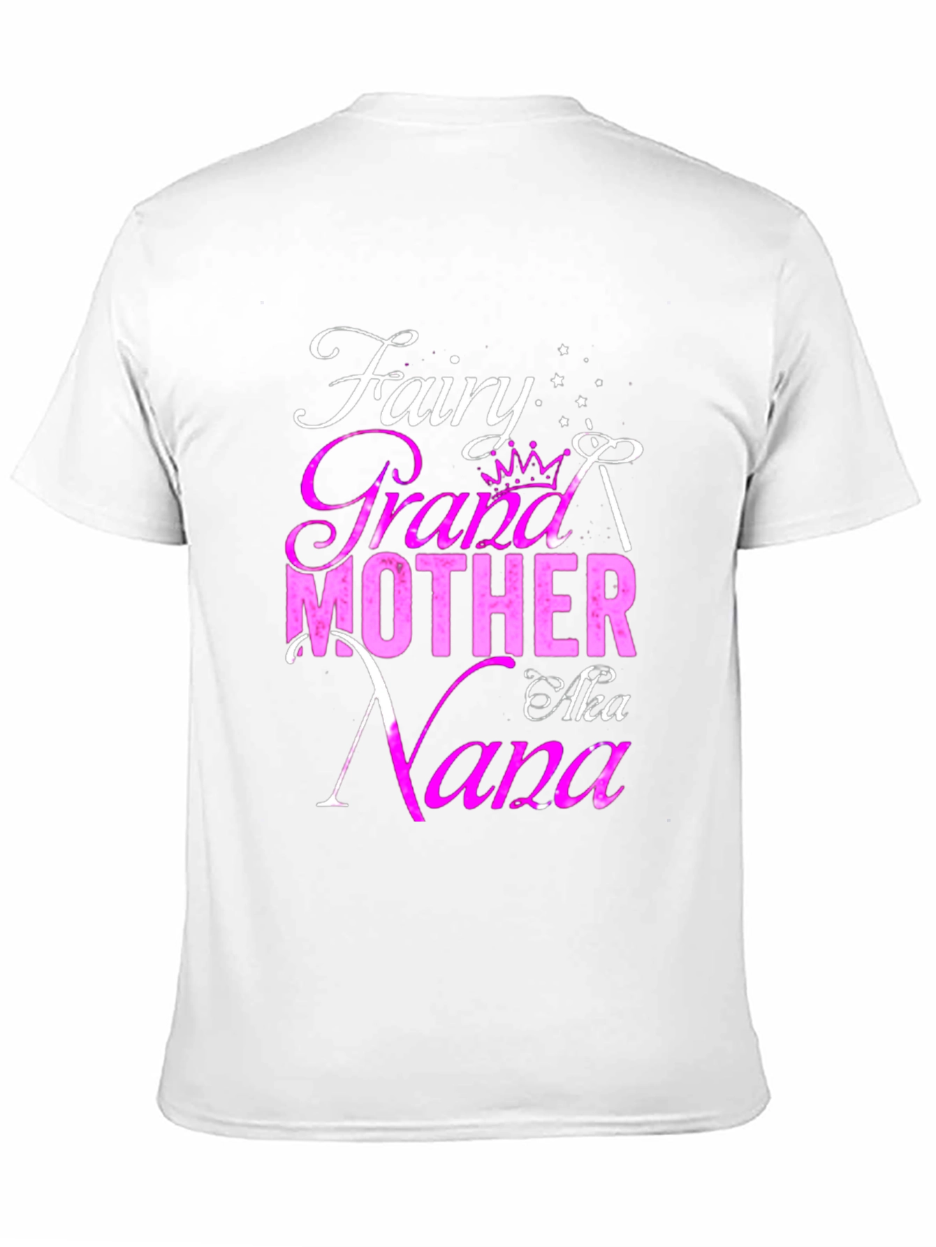 Fairy Grandmother AKA Nana T-Shirt