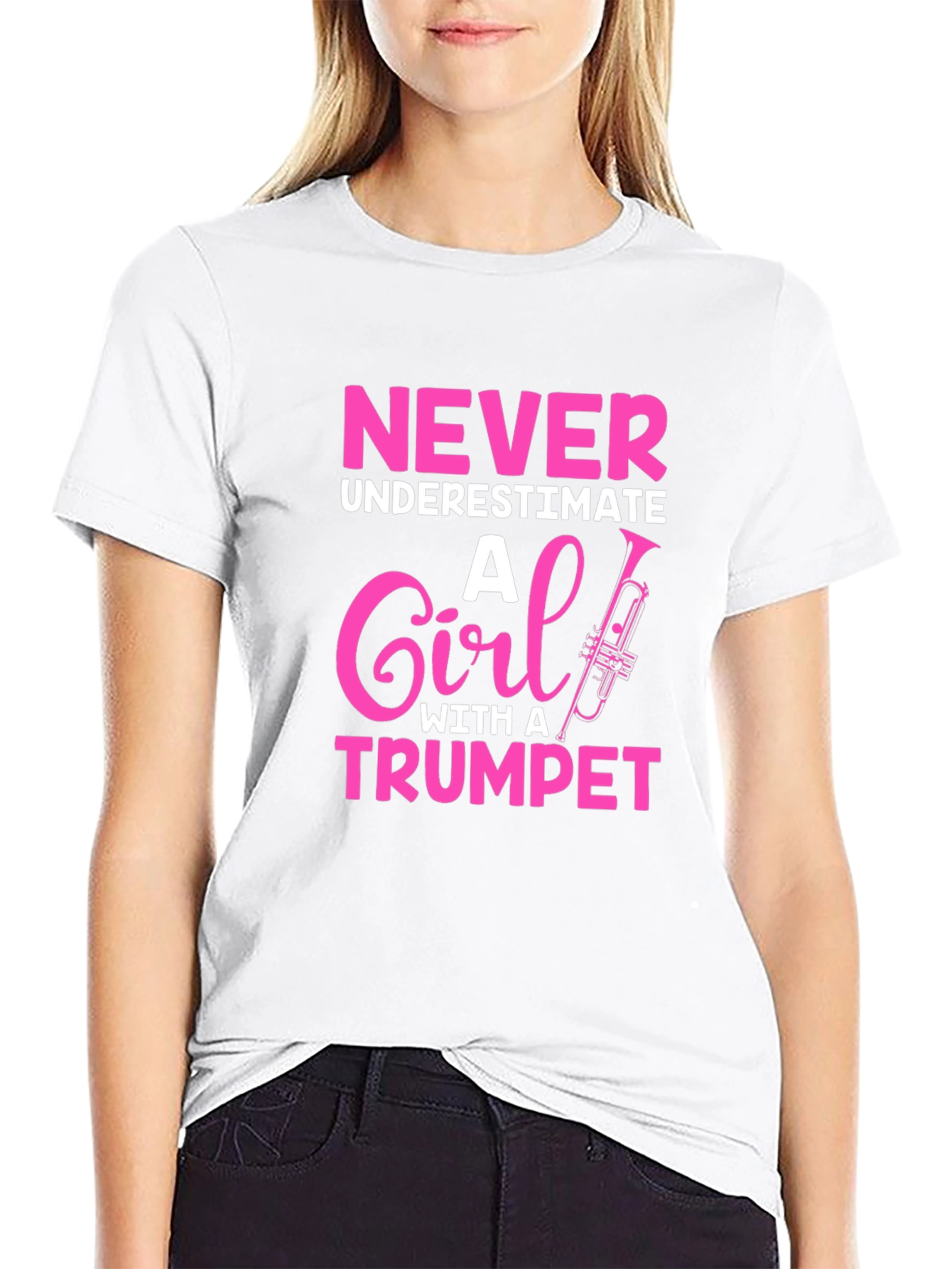 Never Underestimate Trumpet Girl T-Shirt