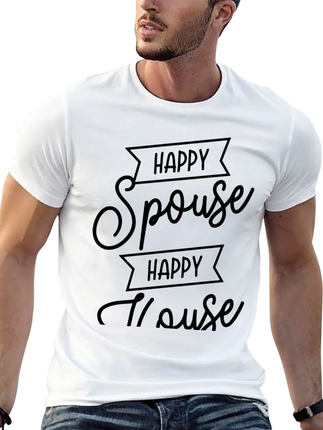 Happy Spouse Happy House Graphic Tee