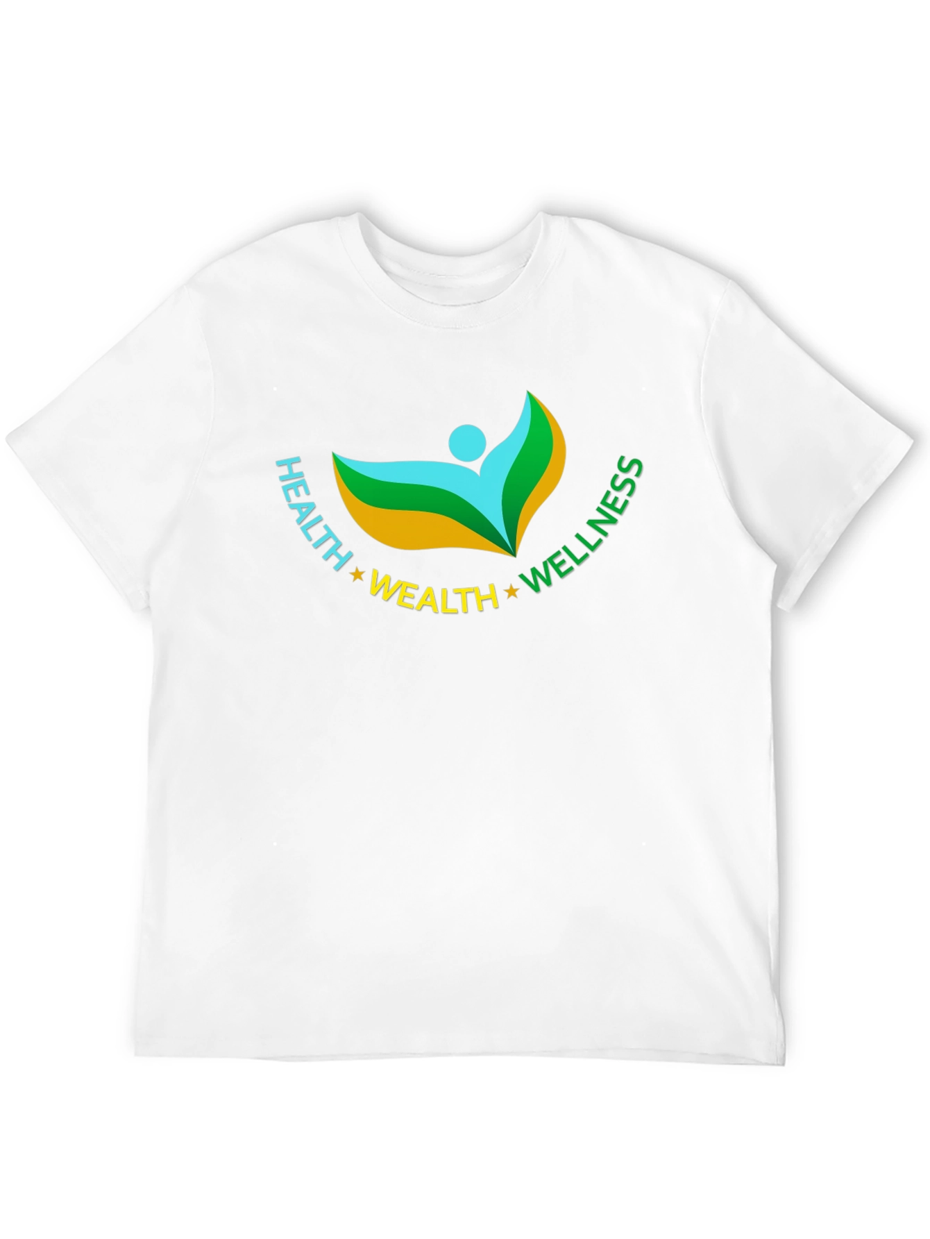 Health Wealth Wellness T-Shirt