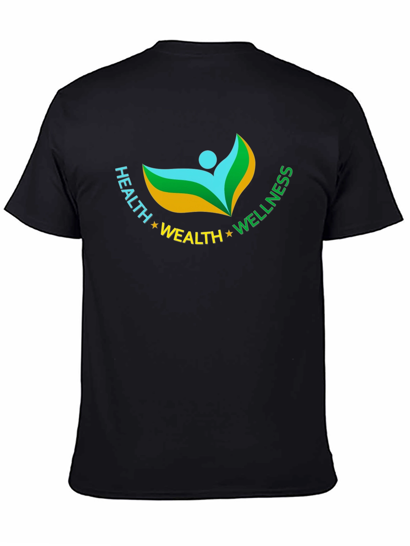 Health Wealth Wellness T-Shirt