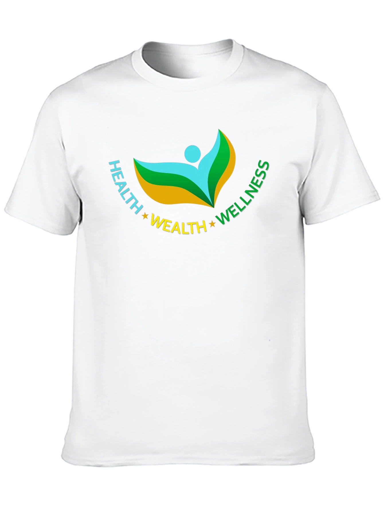 Health Wealth Wellness T-Shirt