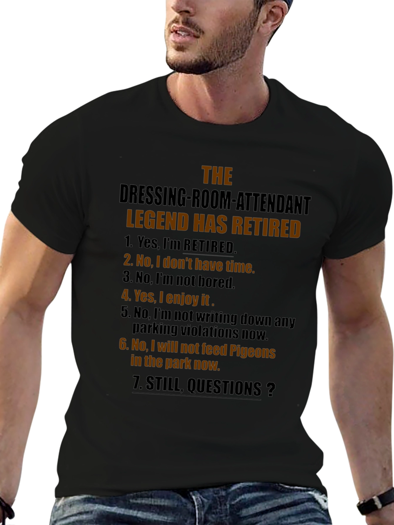 Retired Dressing Room Attendant Legend T-Shirt