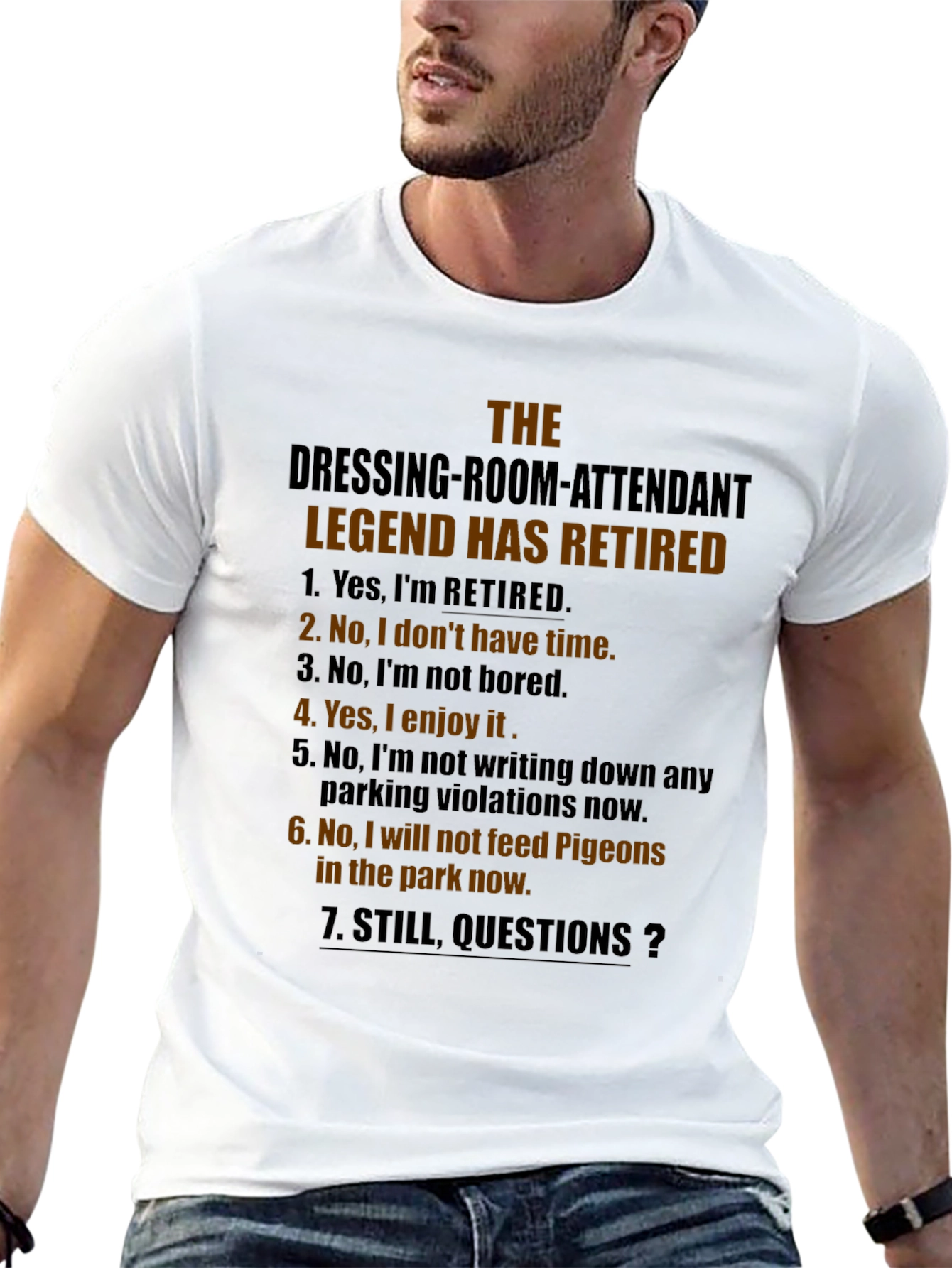 Retired Dressing Room Attendant Legend T-Shirt