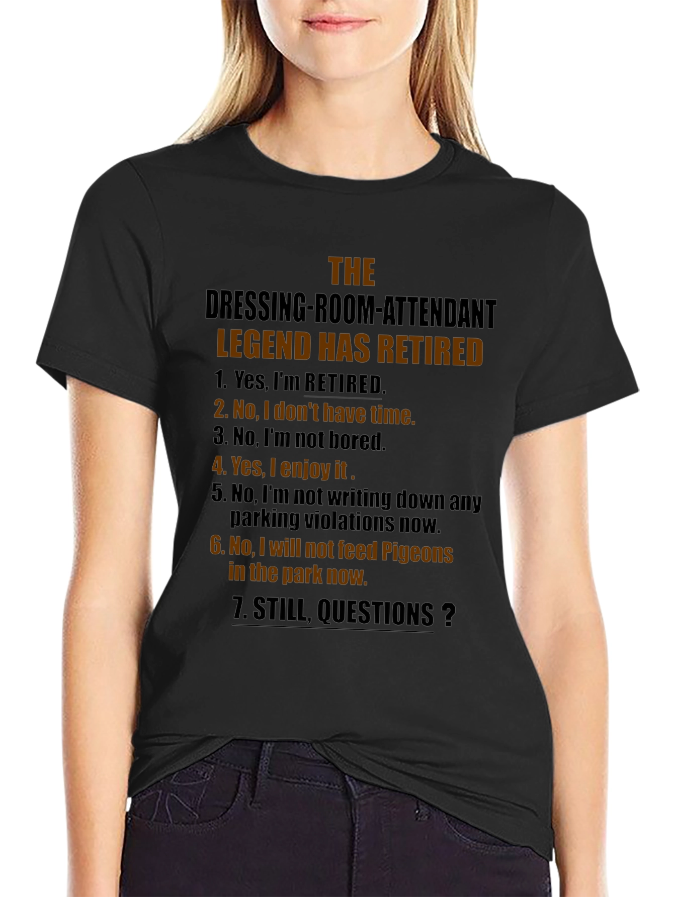 Retired Dressing Room Attendant Legend T-Shirt