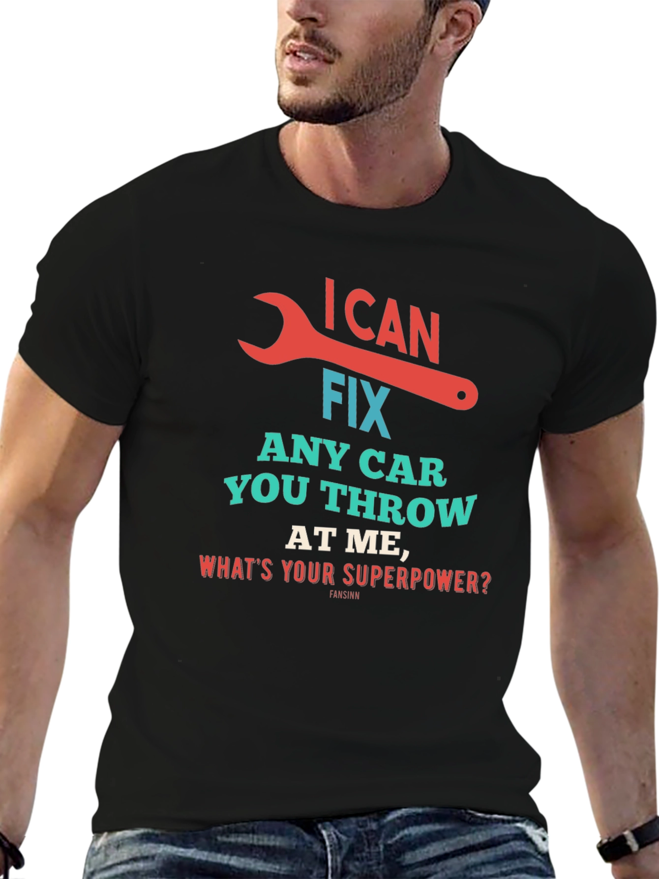 I Can Fix Any Car Superpower Mechanic T-Shirt