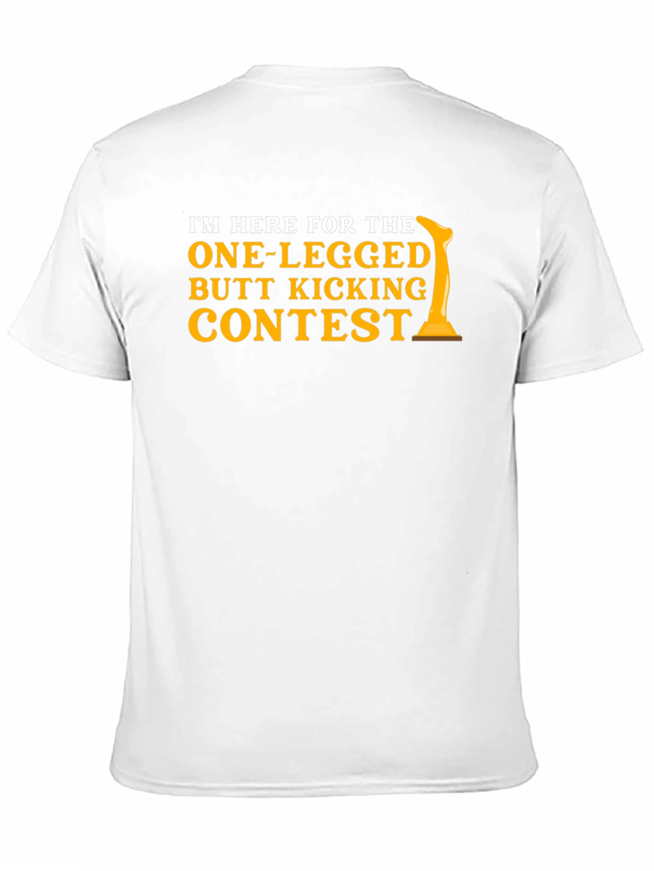 One-Legged Butt Kicking Contest T-Shirt