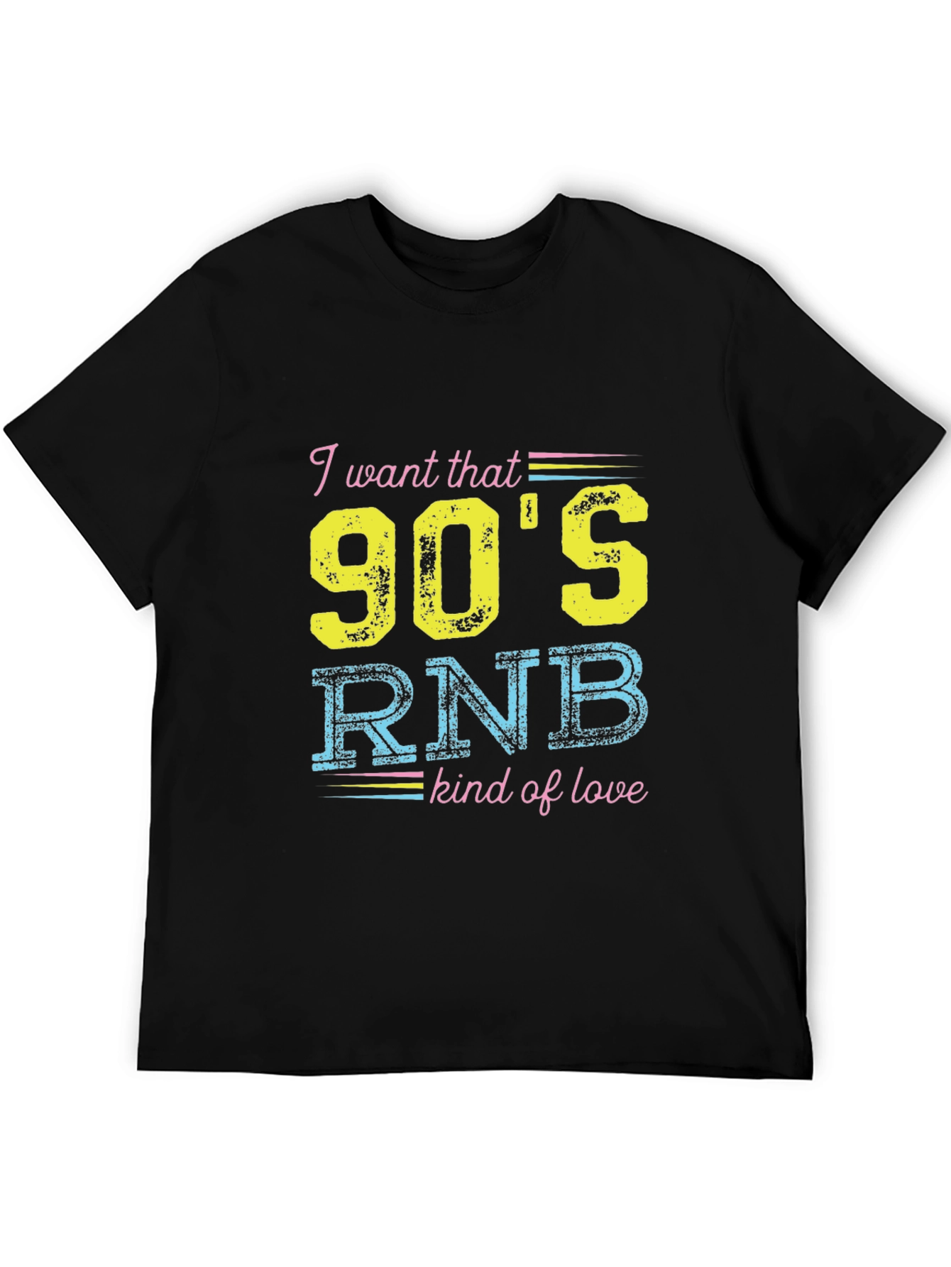 90s RNB Kind of Love T-Shirt
