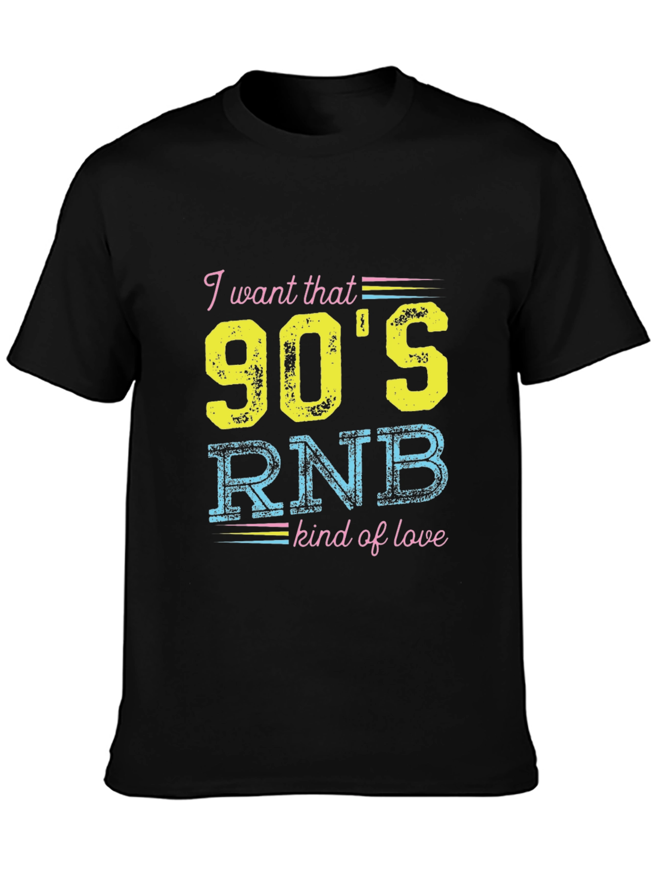 90s RNB Kind of Love T-Shirt